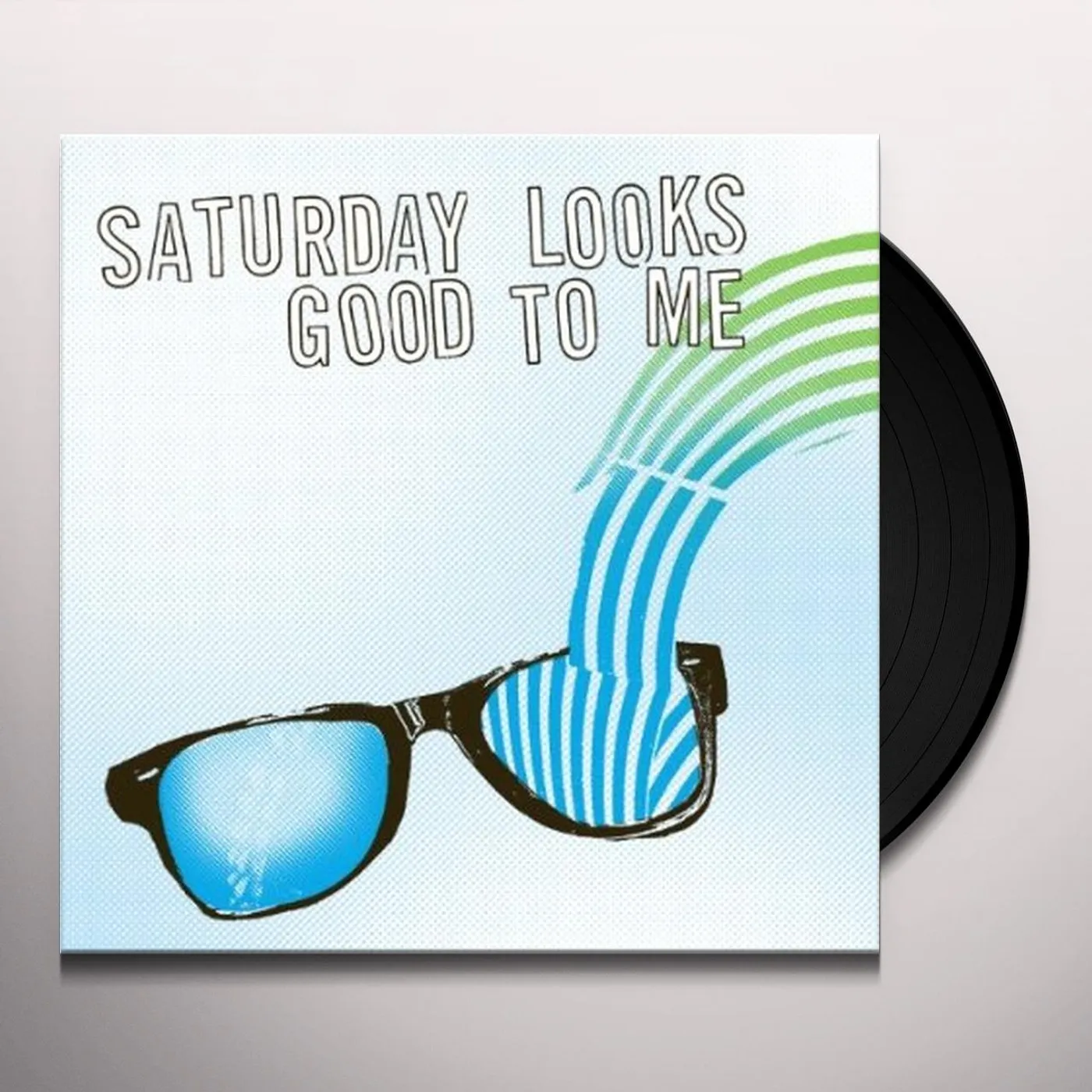 Saturday Looks Good To Me Sunglasses Vinyl Record