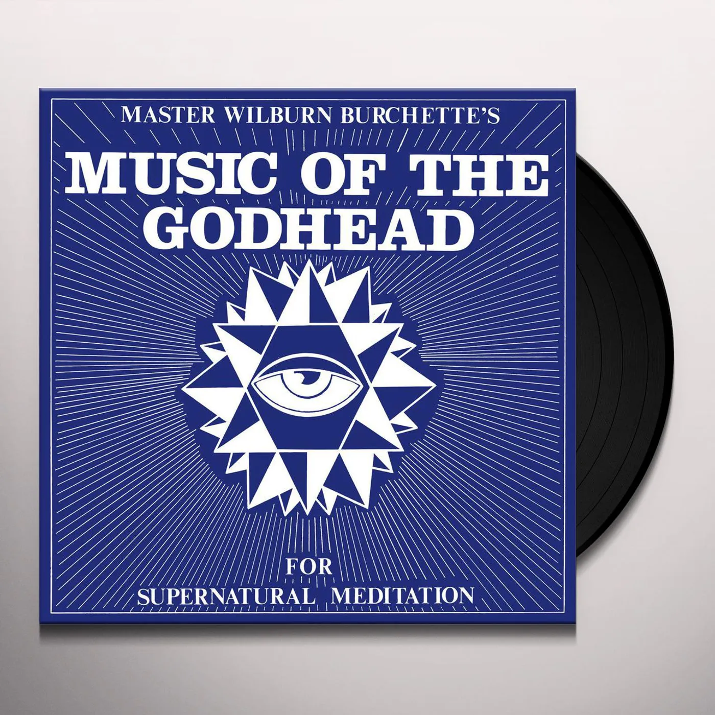 Master Wilburn Burchette Music Of The Godhead Vinyl Record