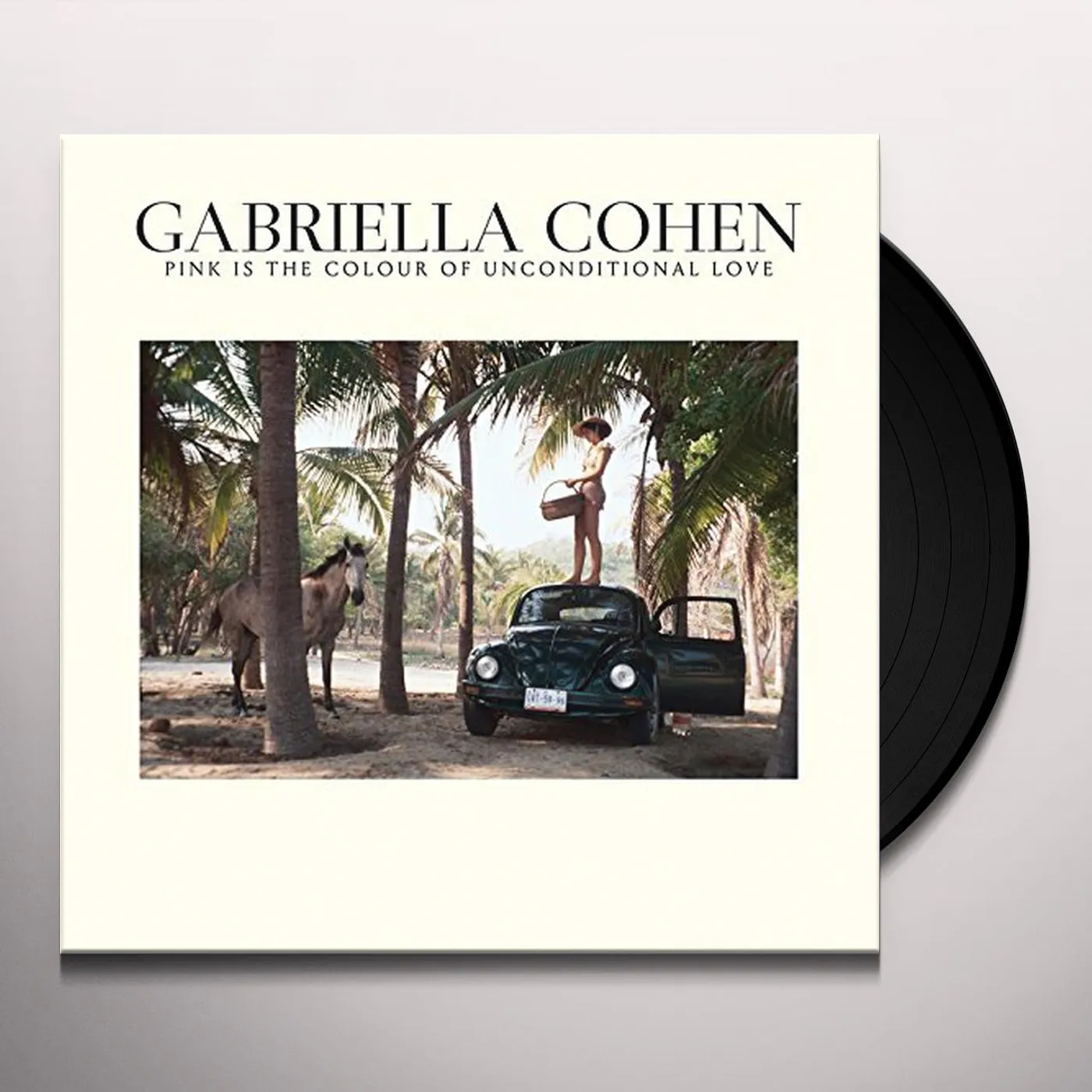 Gabriella Cohen PINK IS IN THE COLOUR OF UNCONDITIONAL LOVE Vinyl Record