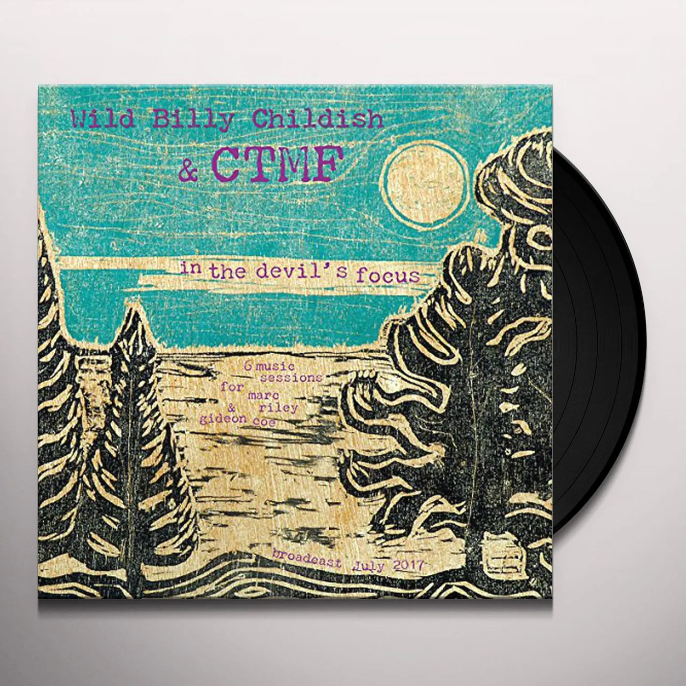 Billy Childish IN THE DEVIL'S FOCUS: 6MUSIC SESSIONS FOR MARC Vinyl Record