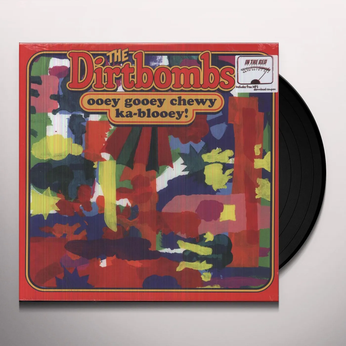 The Dirtbombs OOEY GOOEY CHEWY KA-BLOOEY Vinyl Record