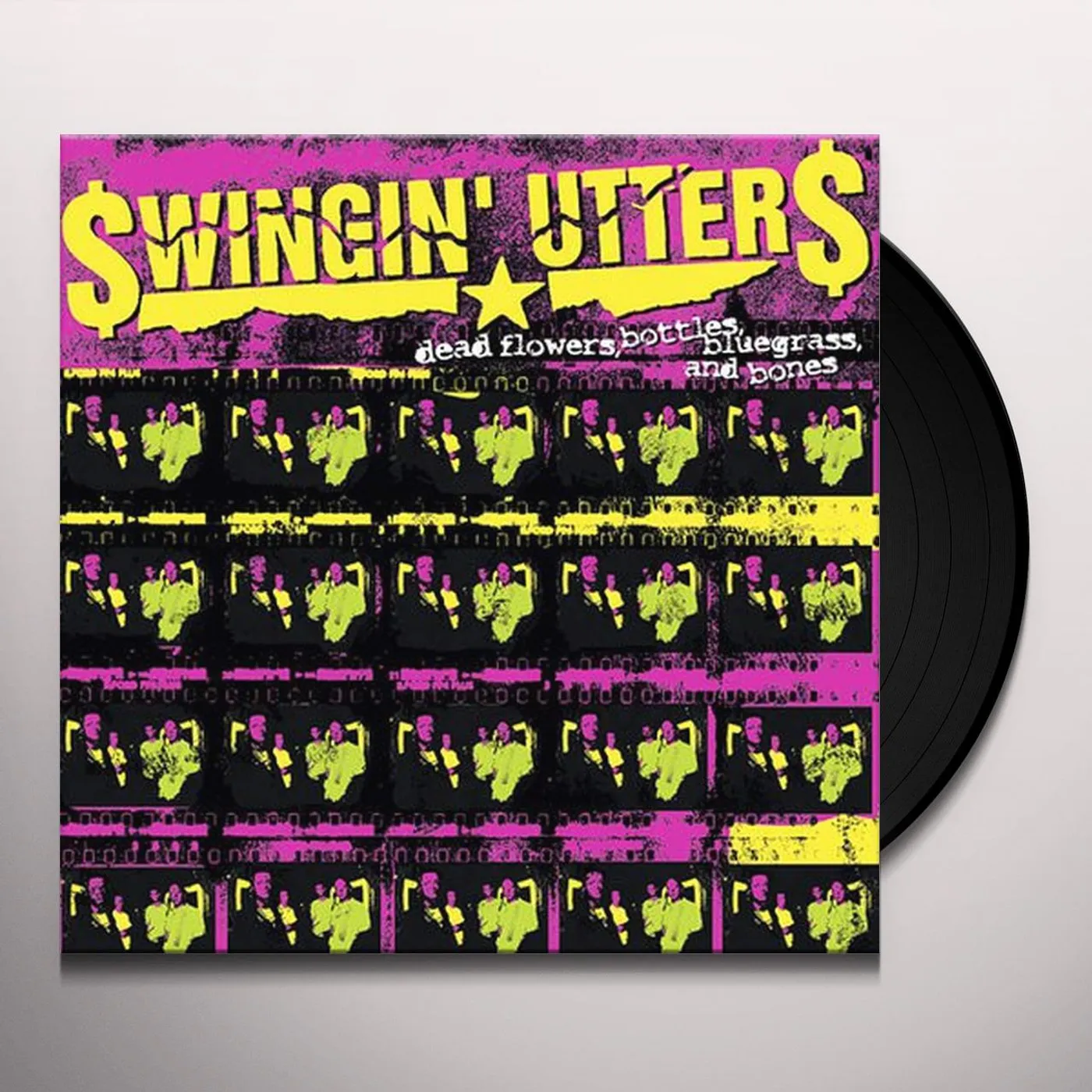 Swingin' Utters DEAD FLOWERS BOTTLES BLUEGRASS & BONES Vinyl Record
