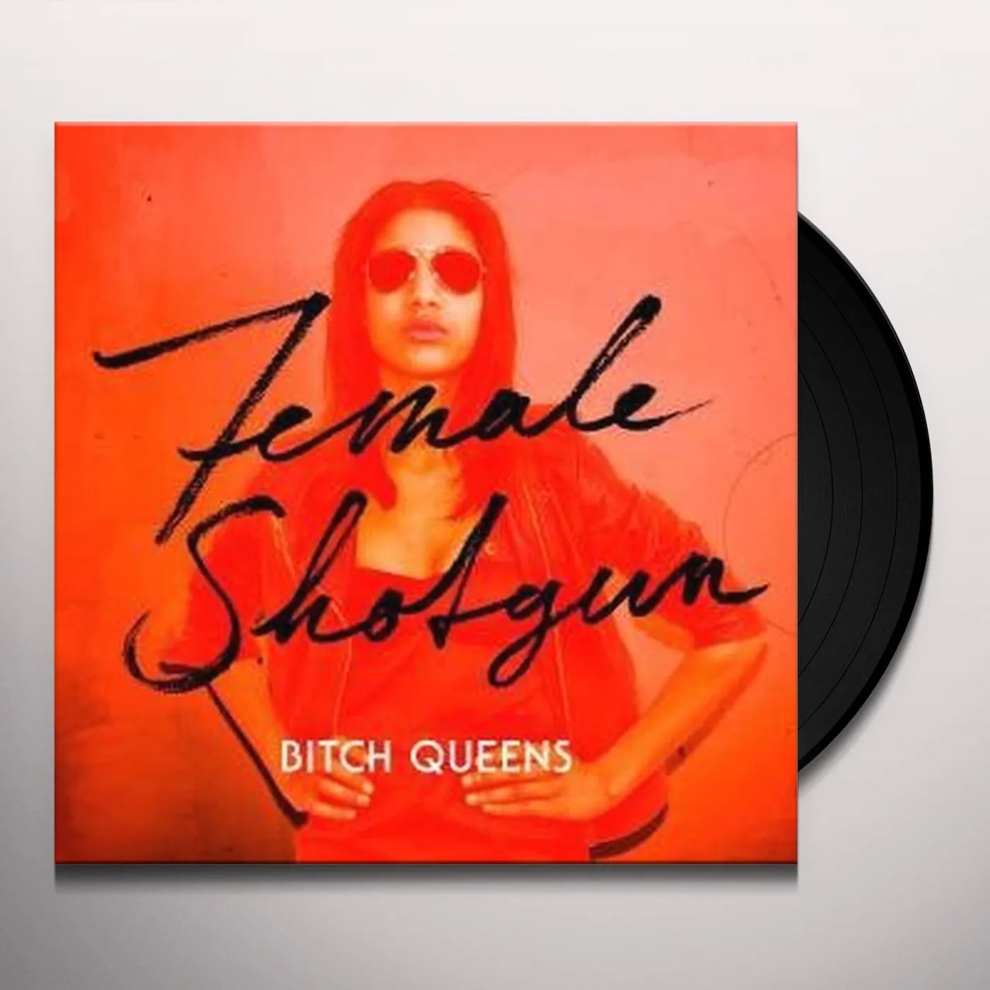 Bitch Queens Female Shotgun Vinyl Record