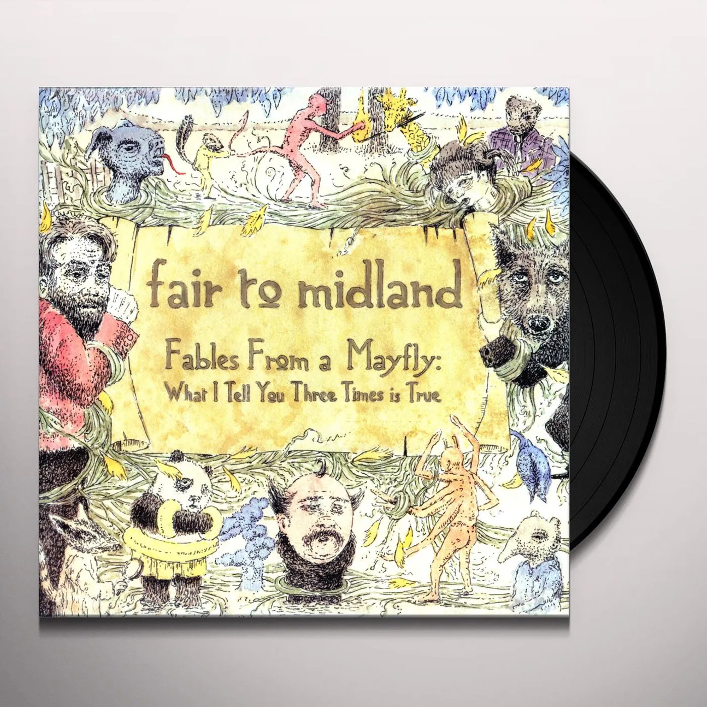 Fair To Midland FABLES FROM A MAYFLY: WHAT I TELL YOU THREE TIMES (Vinyl)