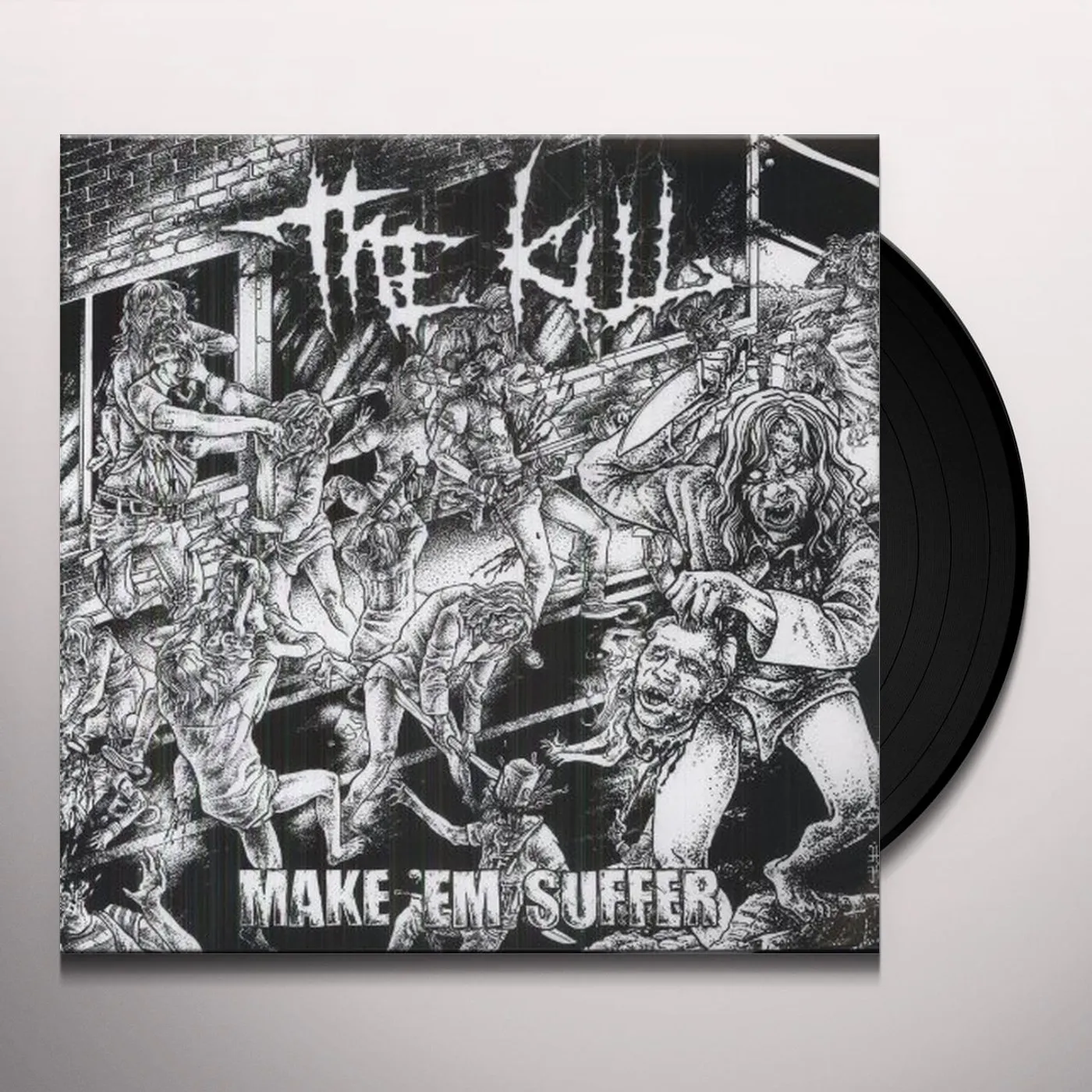 Kill Make 'Em Suffer Vinyl Record