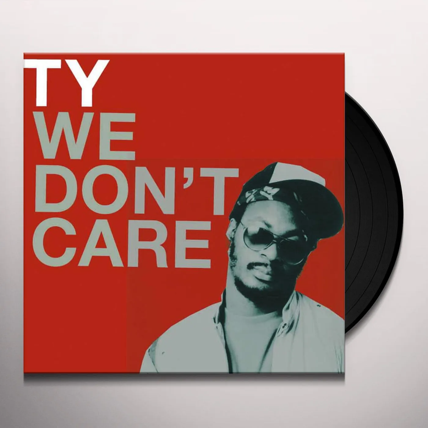 Ty WE DPN'T CARE Vinyl Record