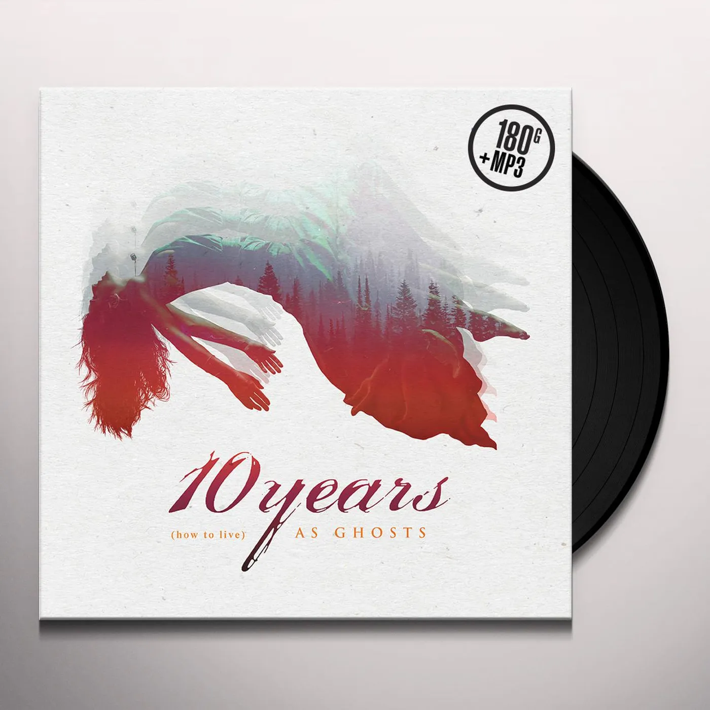 10 Years (how to live) AS GHOSTS Vinyl Record