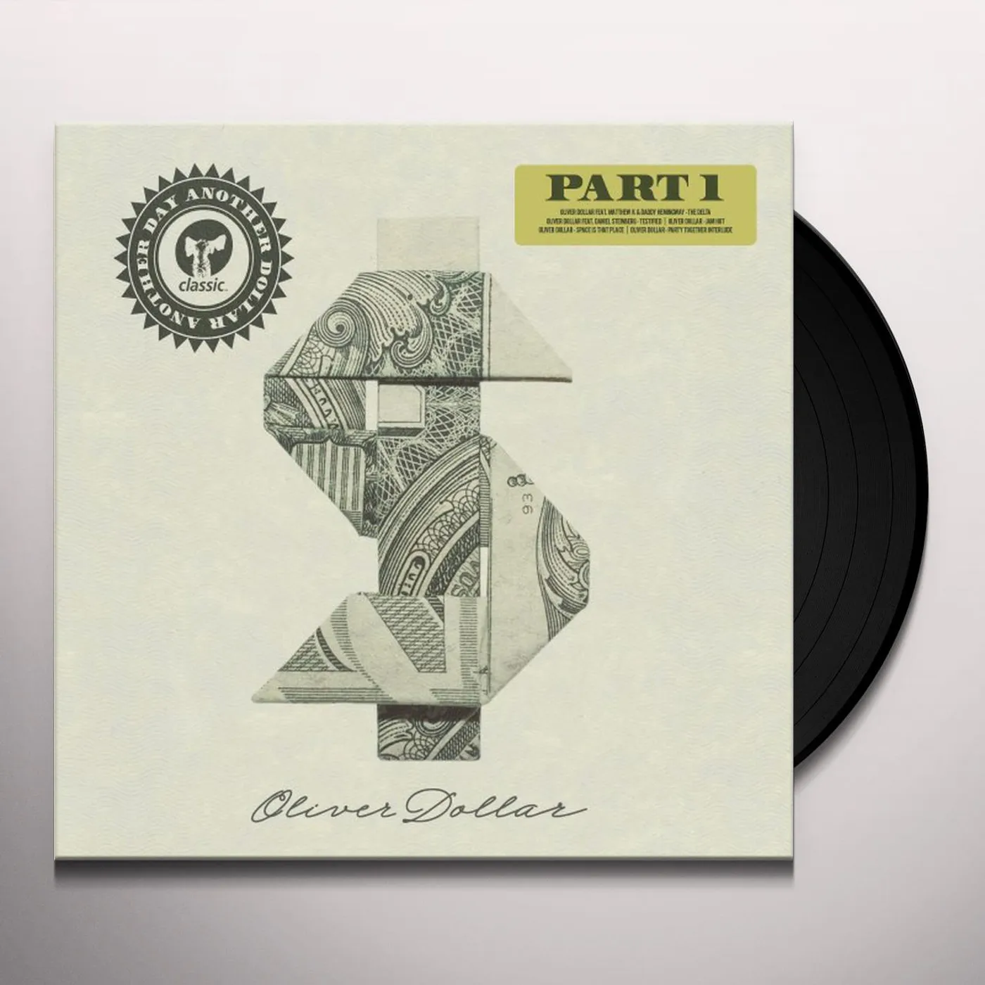Oliver Dollar ANOTHER DAY ANOTHER DOLLAR: PART 1 Vinyl Record