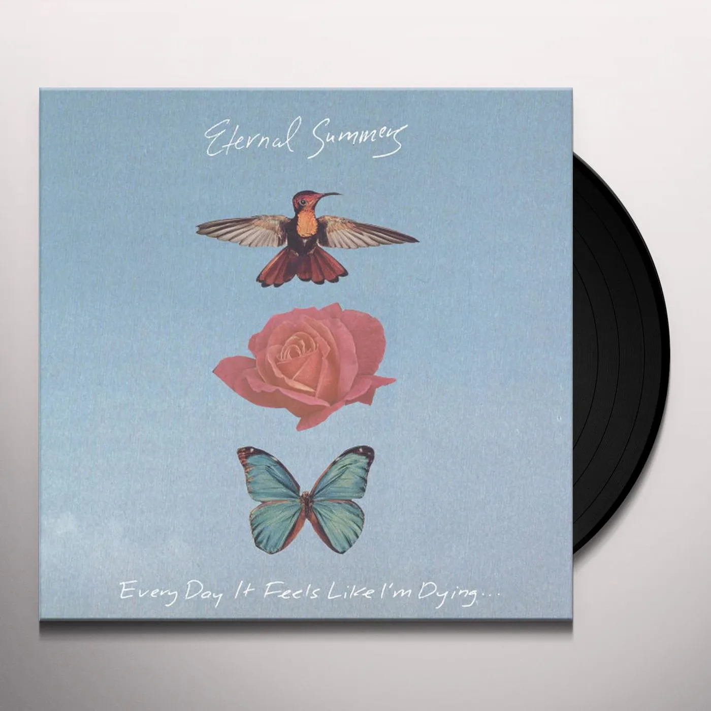 Eternal Summers Every Day It Feels Like I'm Dying Vinyl Record