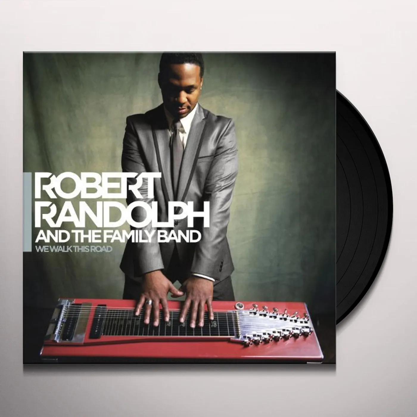 Robert Randolph & The Family Band We Walk This Road Vinyl Record