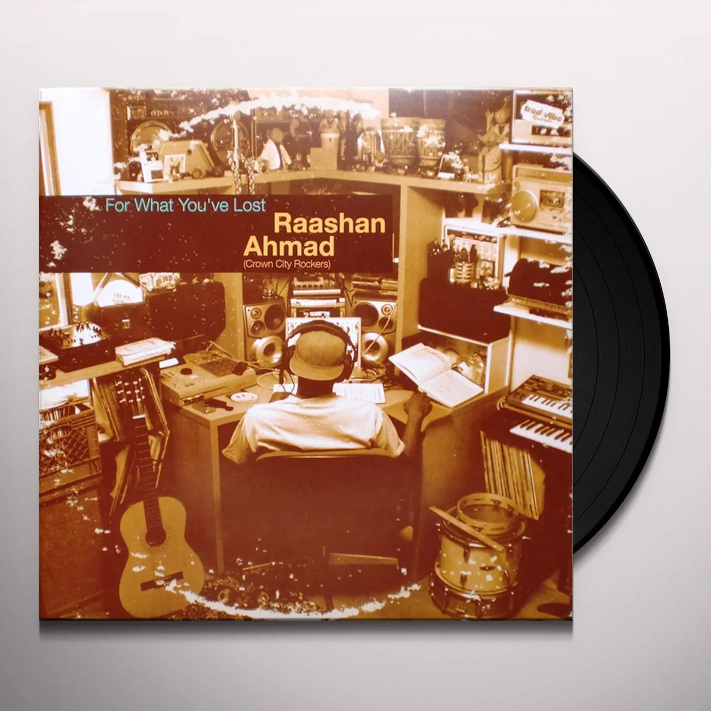 Raashan Ahmad For What You've Lost Vinyl Record