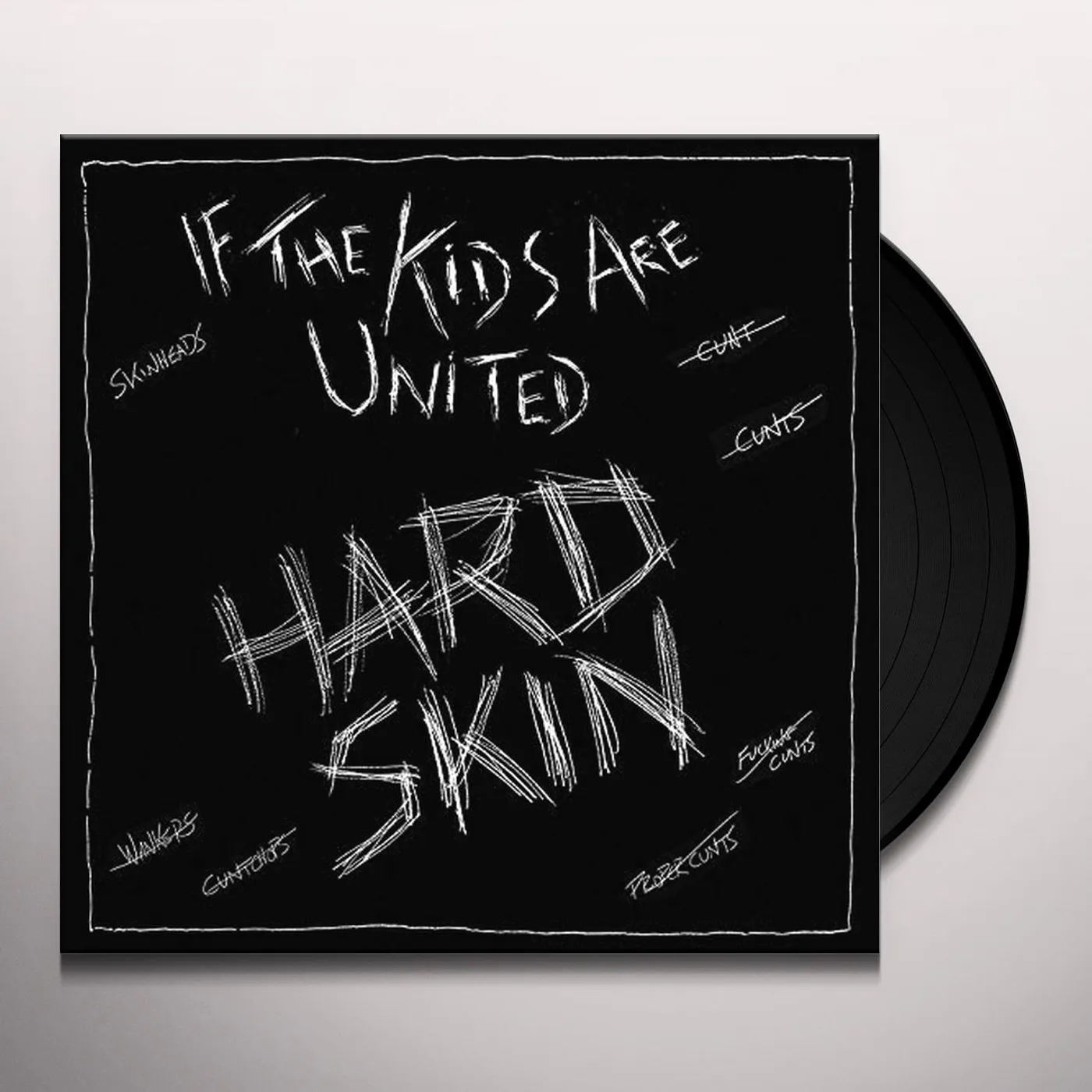 Hard Skin If The Kids Are United Vinyl Record