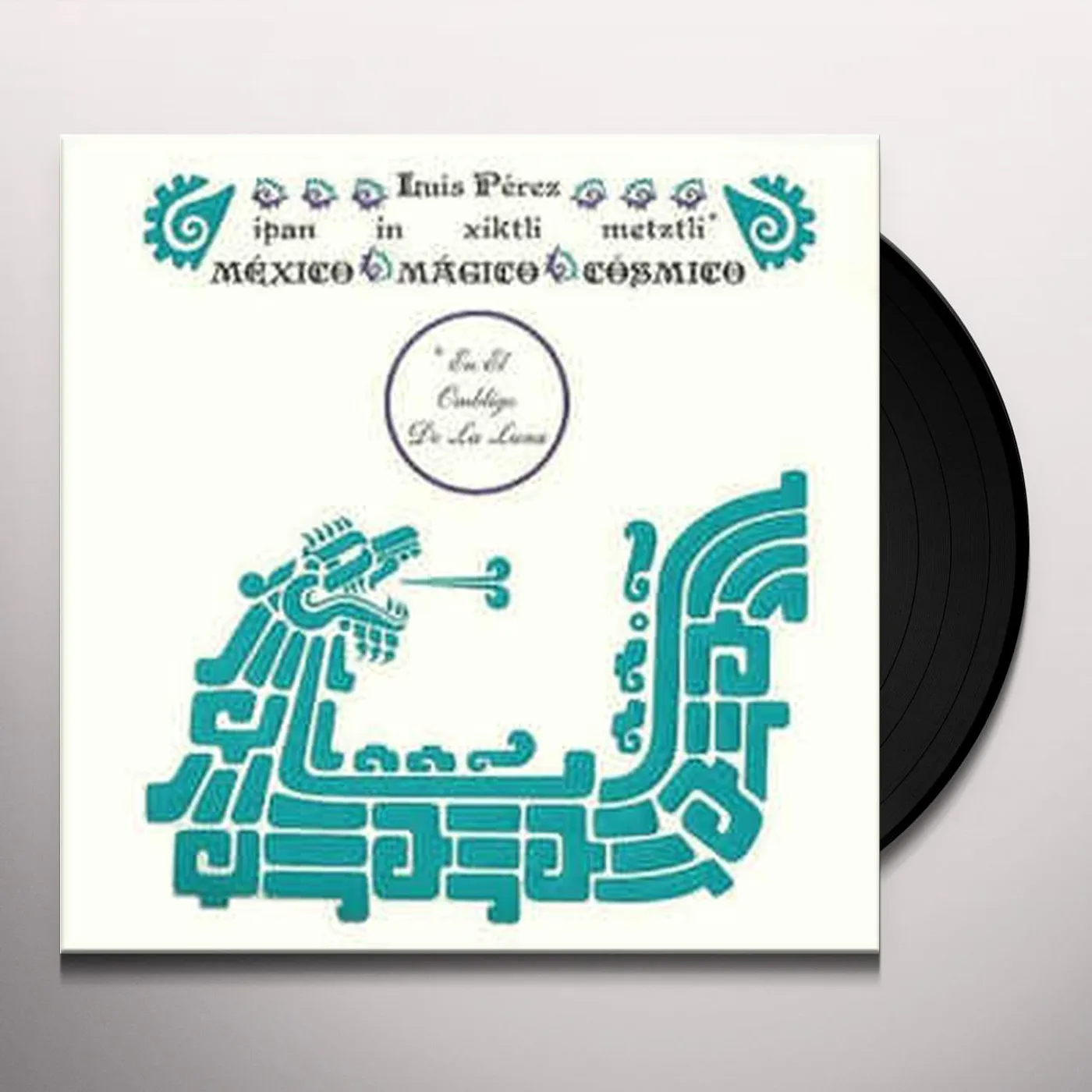 Luis Perez IPAN IN XIKTLI METZLI Vinyl Record
