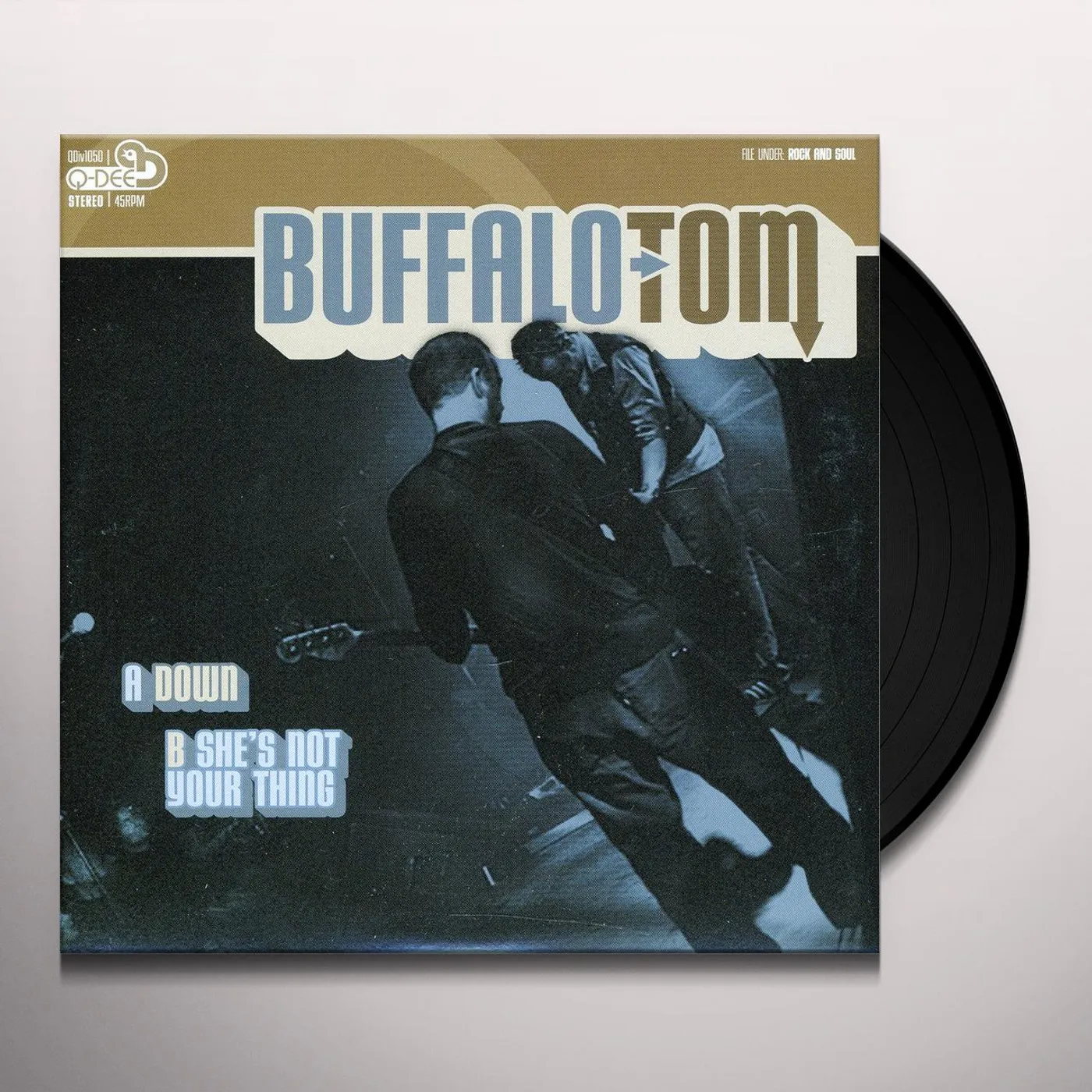 Buffalo Tom DOWN / SHE'S NOT YOUR THING Vinyl Record