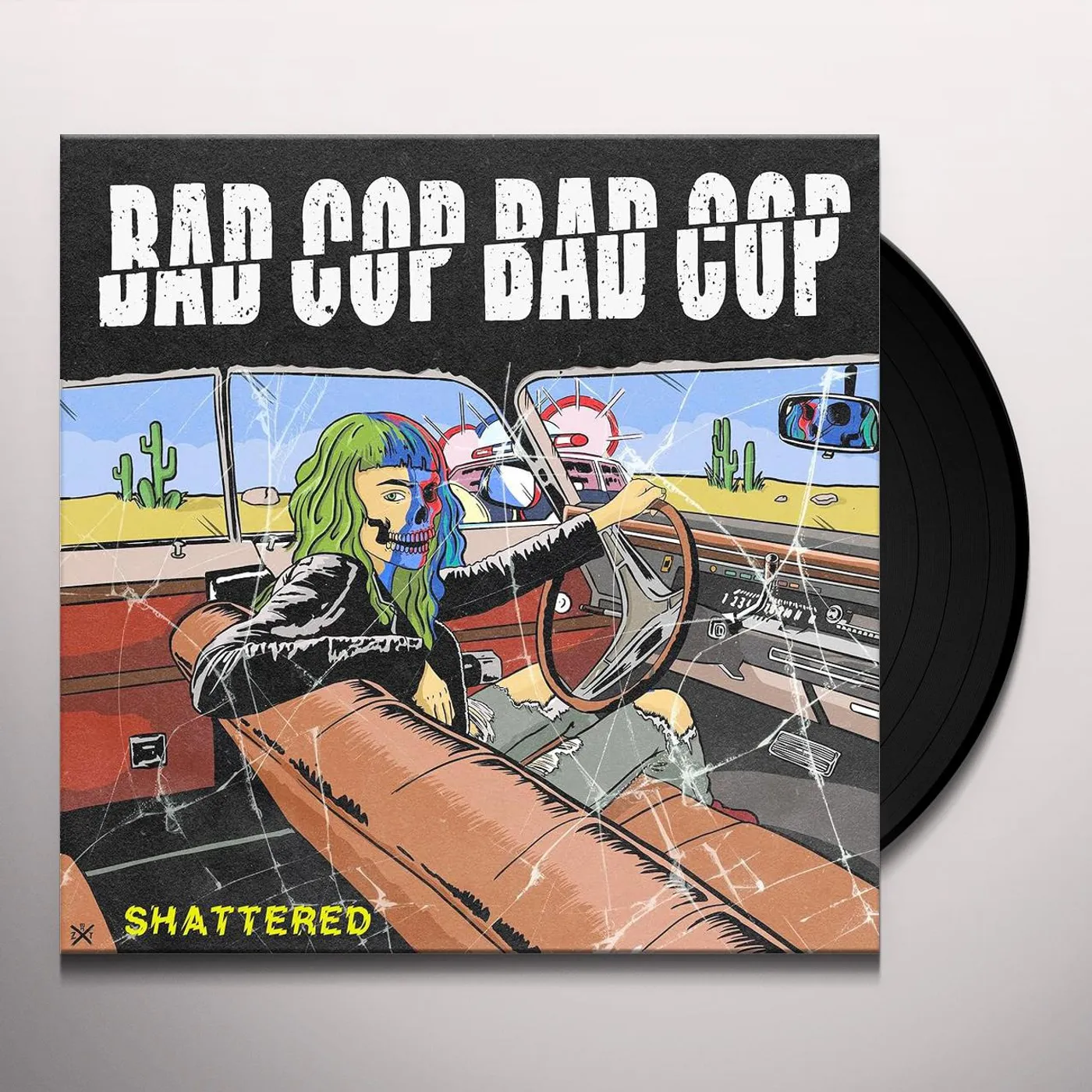 Bad Cop, Bad Cop Shattered / Safe And Legal Vinyl Record