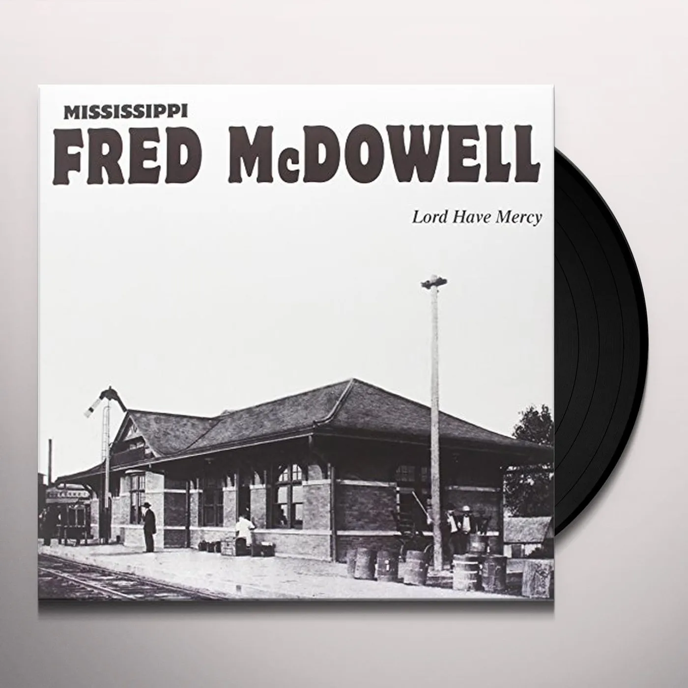 Fred Mcdowell Lord Have Mercy Vinyl Record