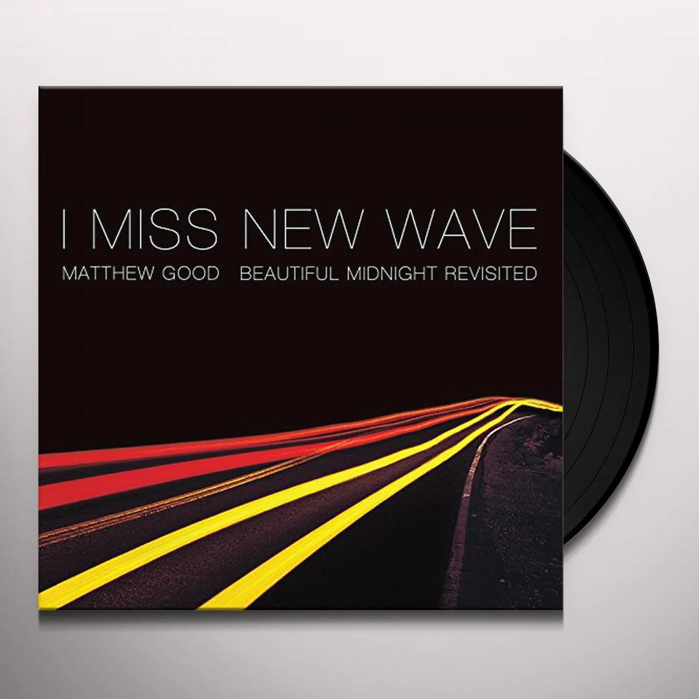 Matthew Good I MISS NEW WAVE: BEAUTIFUL MIDNIGHT REVISITED Vinyl Record
