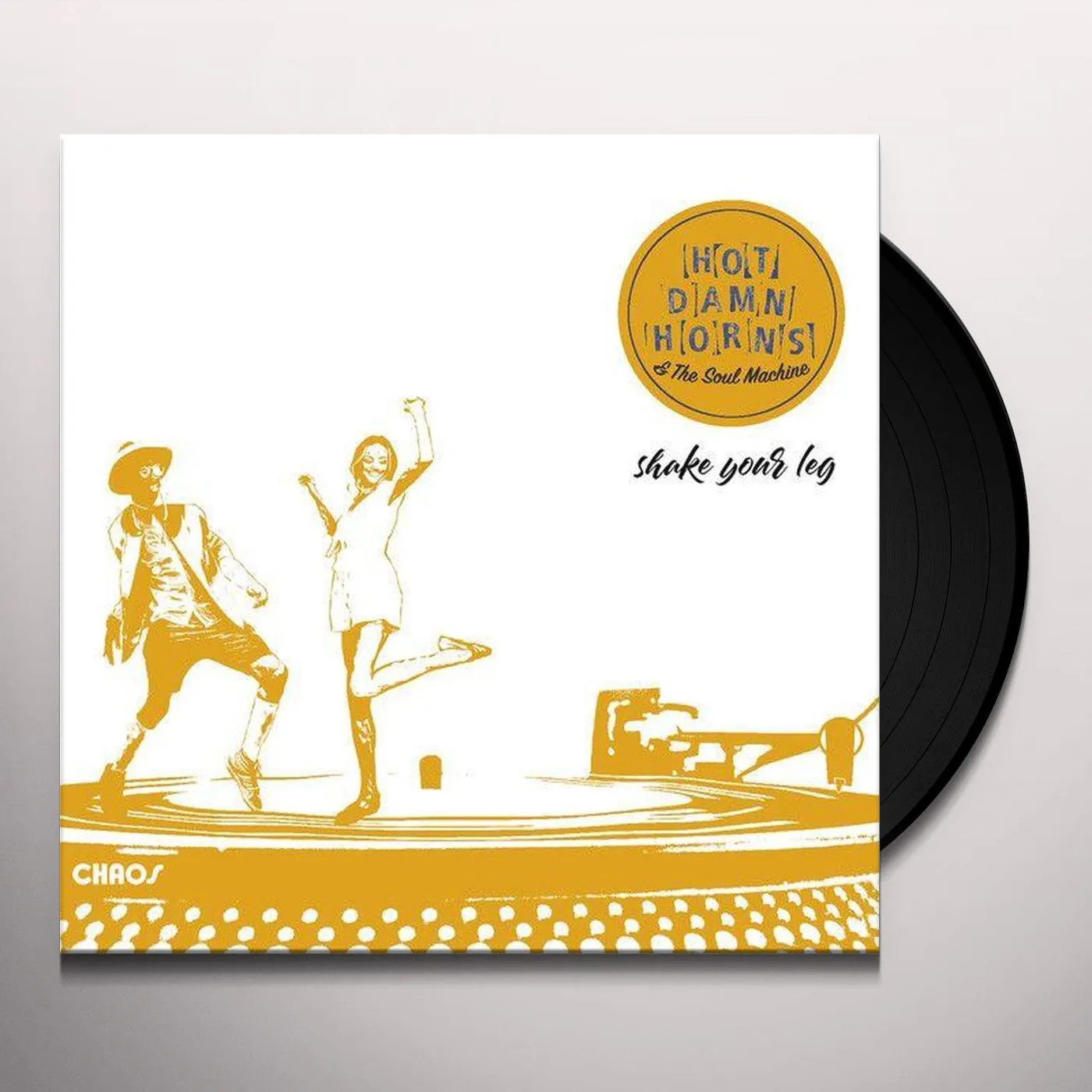 Hot Damn Horns & The Soul Machine Shake Your Leg Vinyl Record