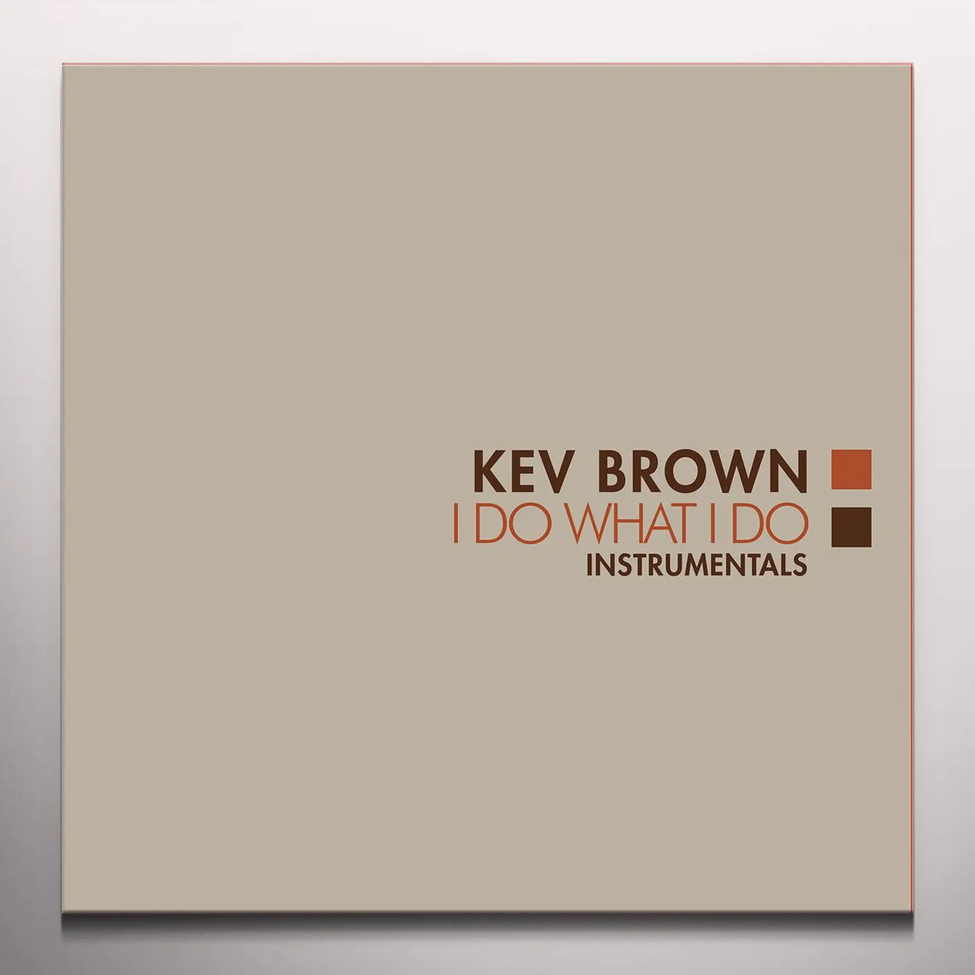 Kev Brown I DO WHAT I DO (INSTRUMENTALS) - Limited Edition Orange Colored Vinyl Record