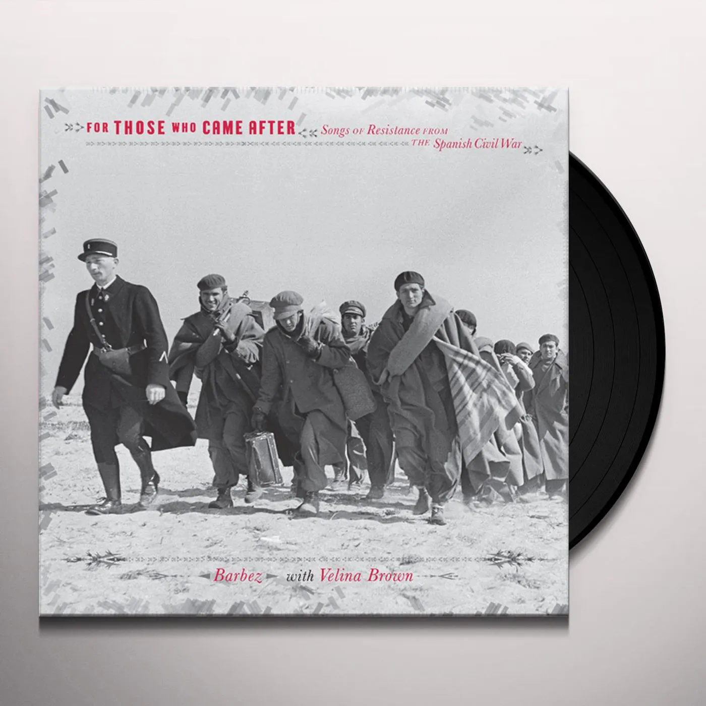 Barbez SONGS OF RESISTANCE FROM THE SPANISH CIVIL WAR Vinyl Record