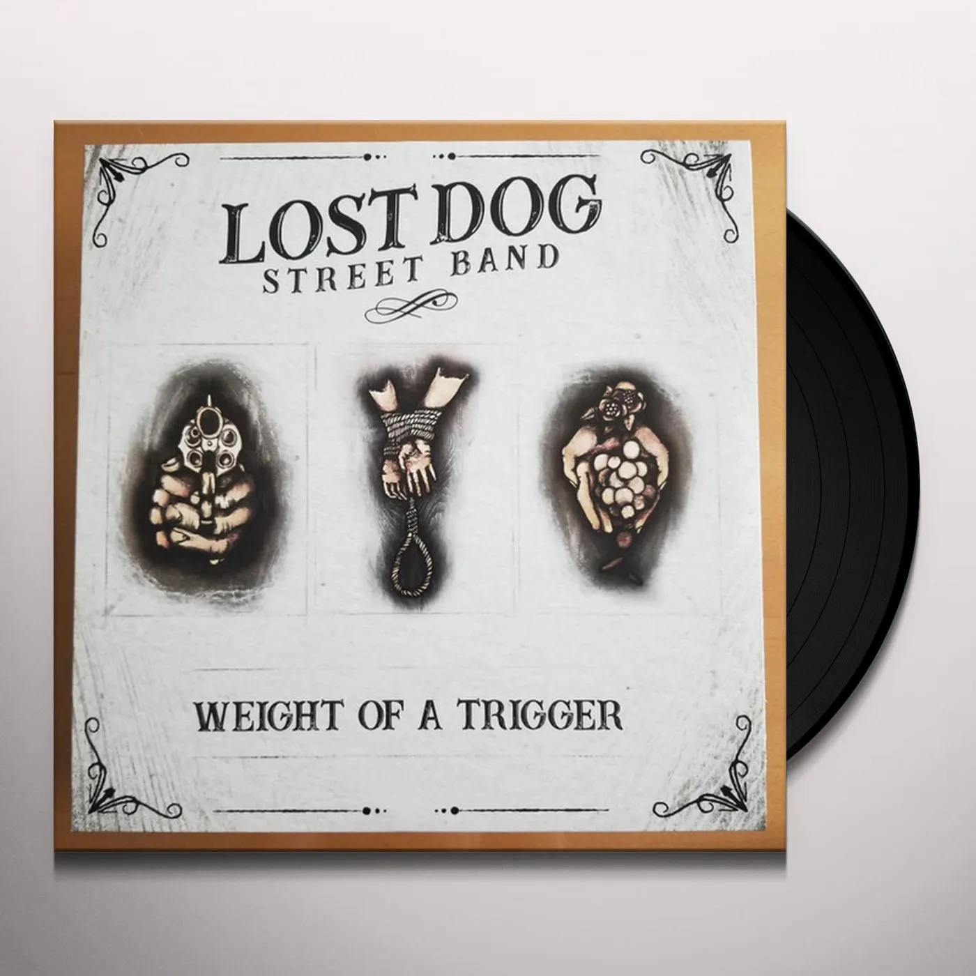 Lost Dog Street Band Weight of a Trigger Vinyl Record