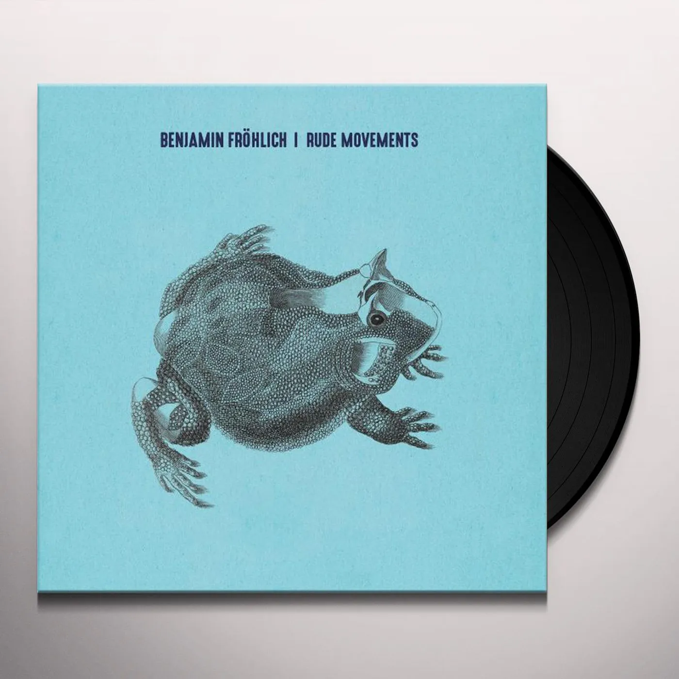 Benjamin Fröhlich Rude Movements Vinyl Record