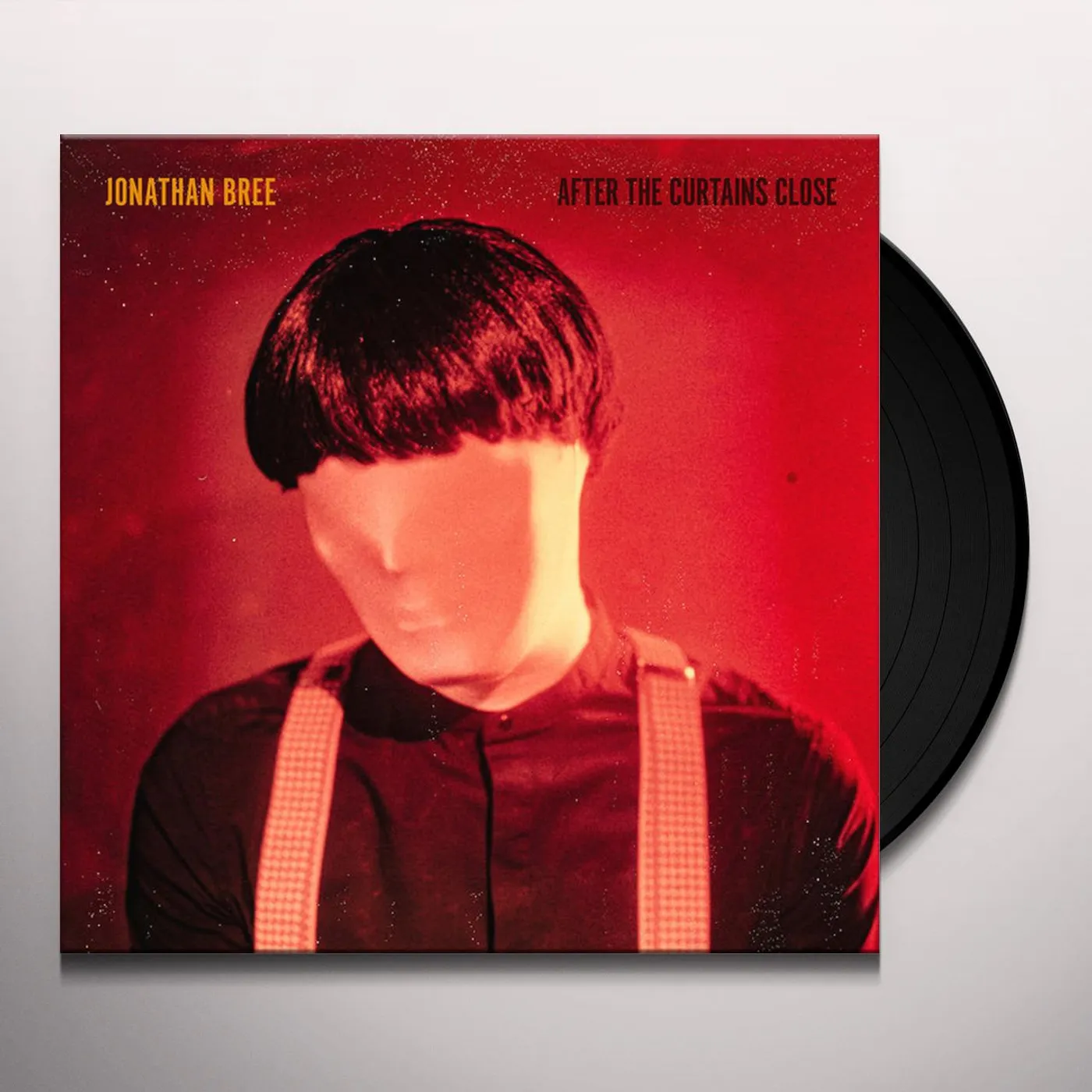 Jonathan Bree AFTER THE CURTAINS CLOSE Vinyl Record