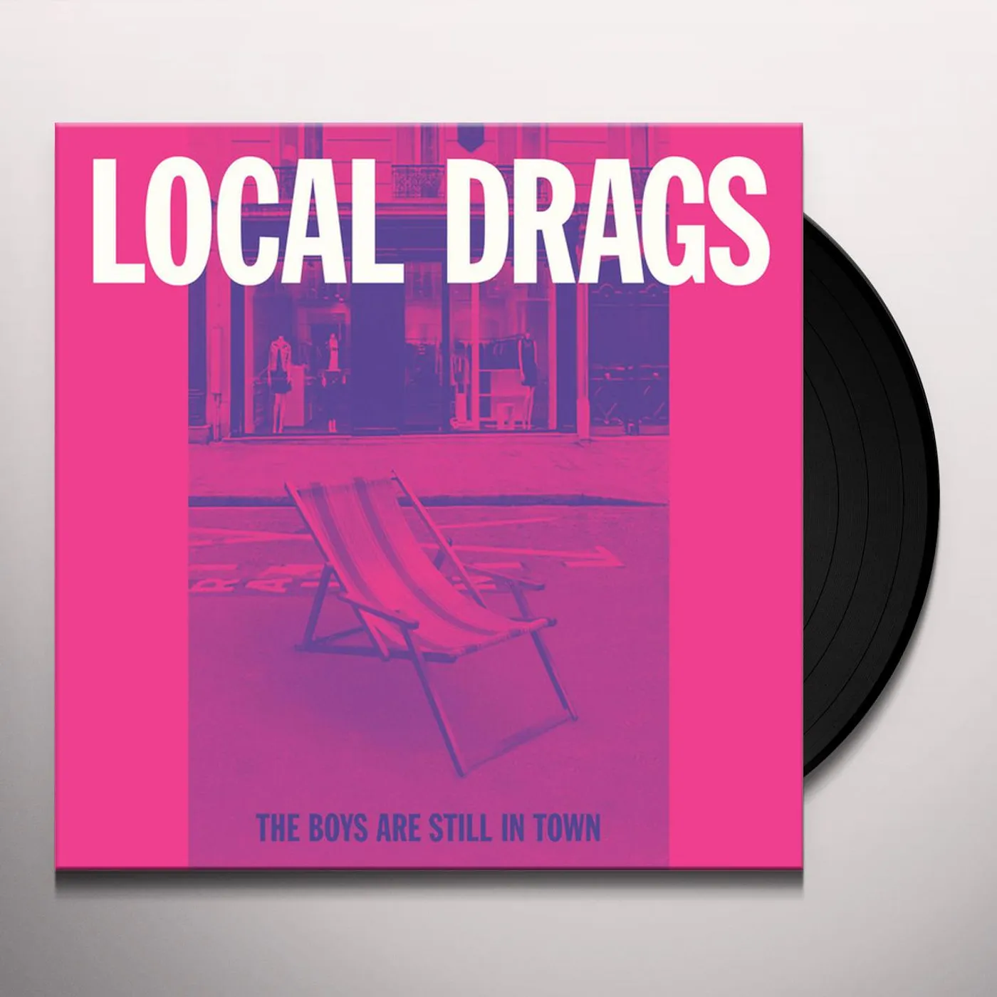 Local Drags BOYS ARE STILL IN TOWN Vinyl Record