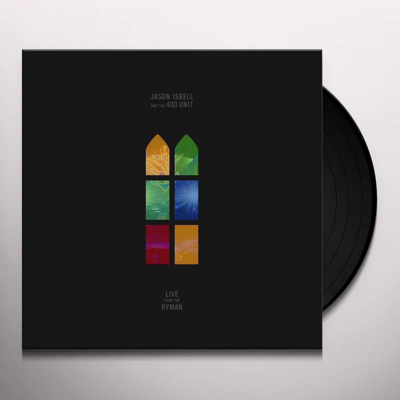 Jason Isbell and the 400 Unit Live From The Ryman Vinyl Record