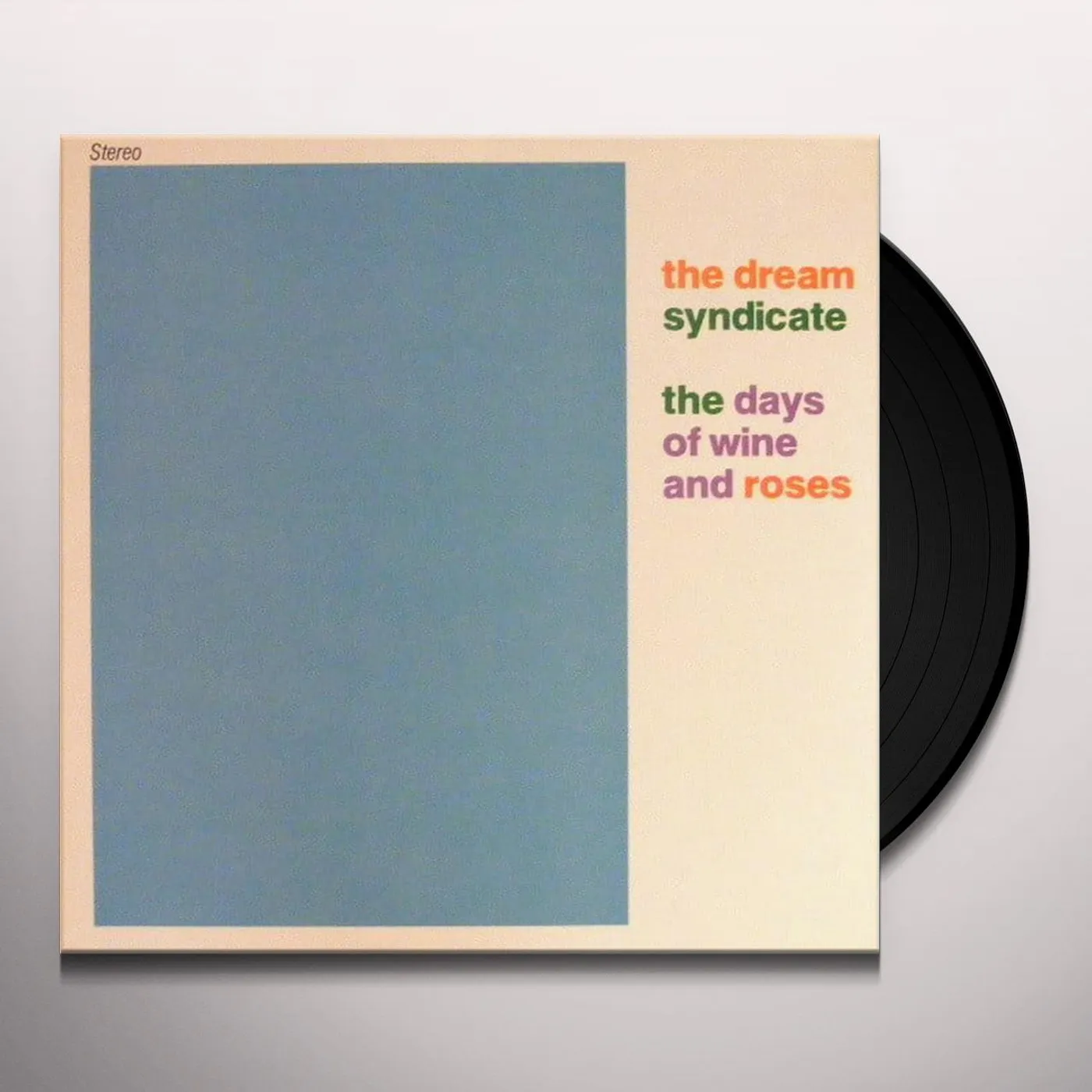 The Dream Syndicate DAYS OF WINE AND ROSES Vinyl Record