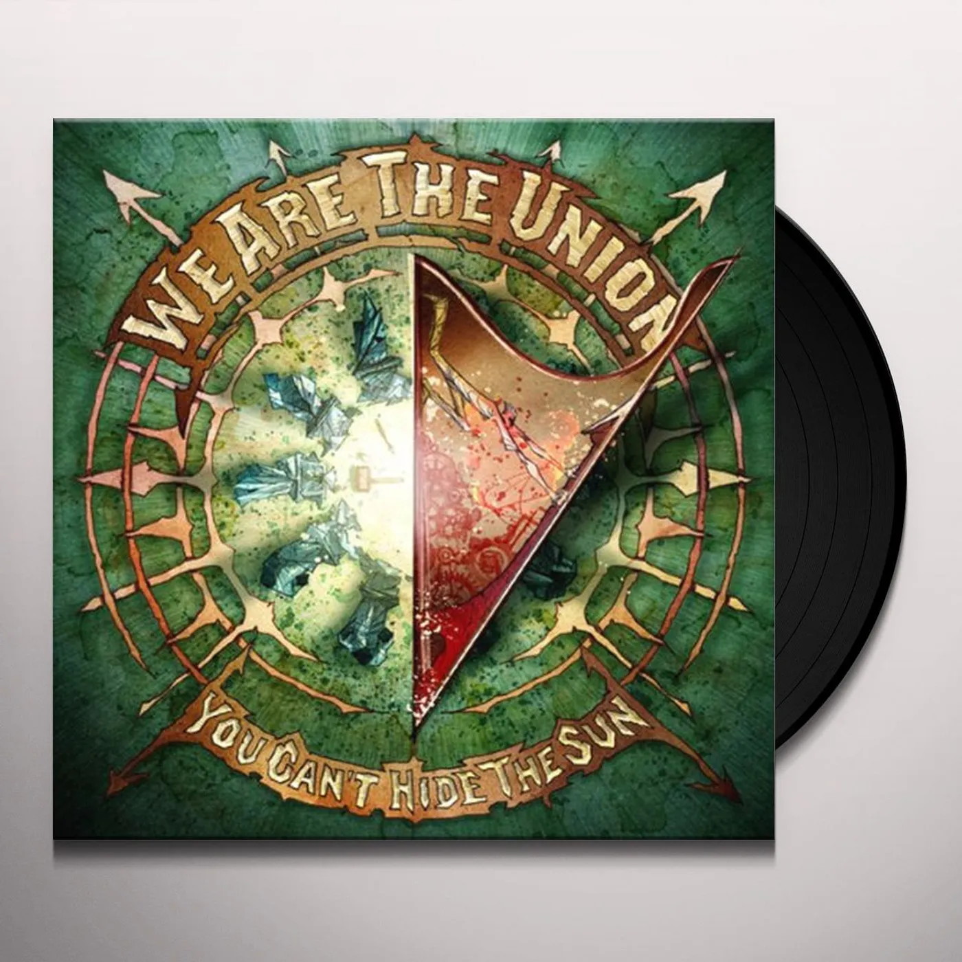 We Are The Union You Can't Hide The Sun Vinyl Record