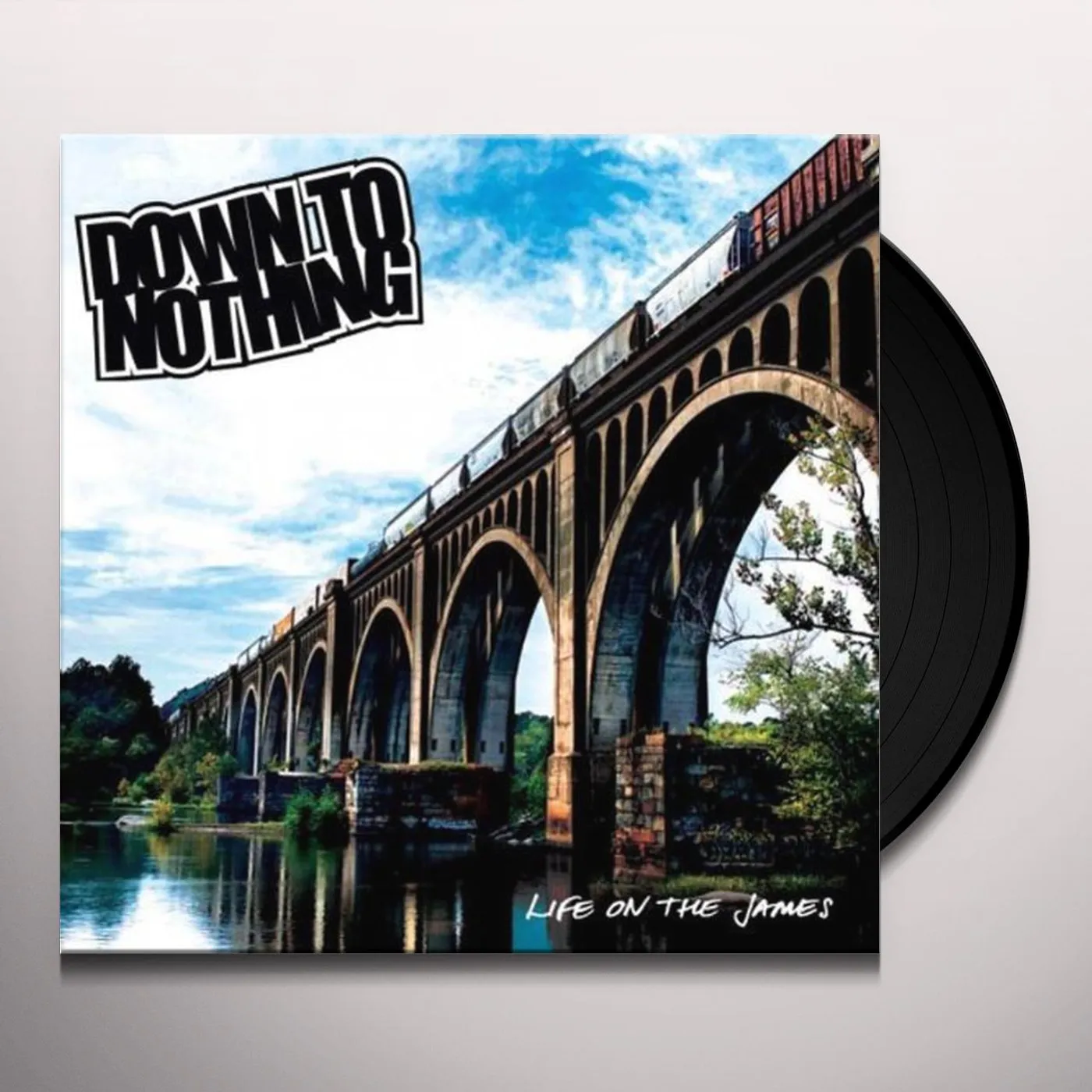 Down To Nothing Life on the James Vinyl Record