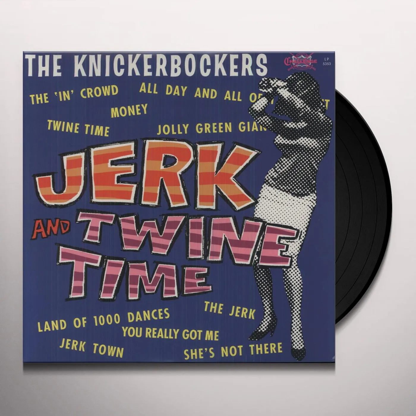 The Knickerbockers Jerk and Twine Time Vinyl Record