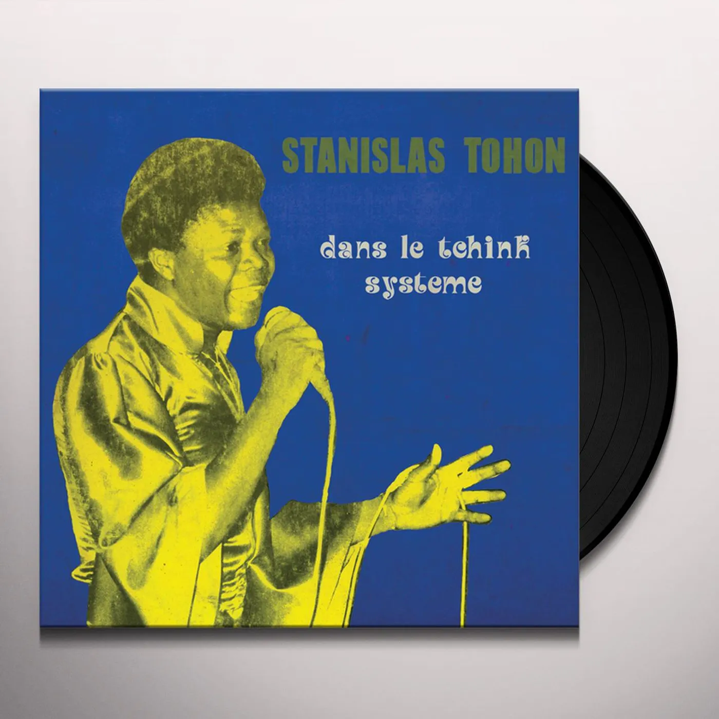 Stanislas Tohon DANS LE TCHINK SYSTOME Vinyl Record