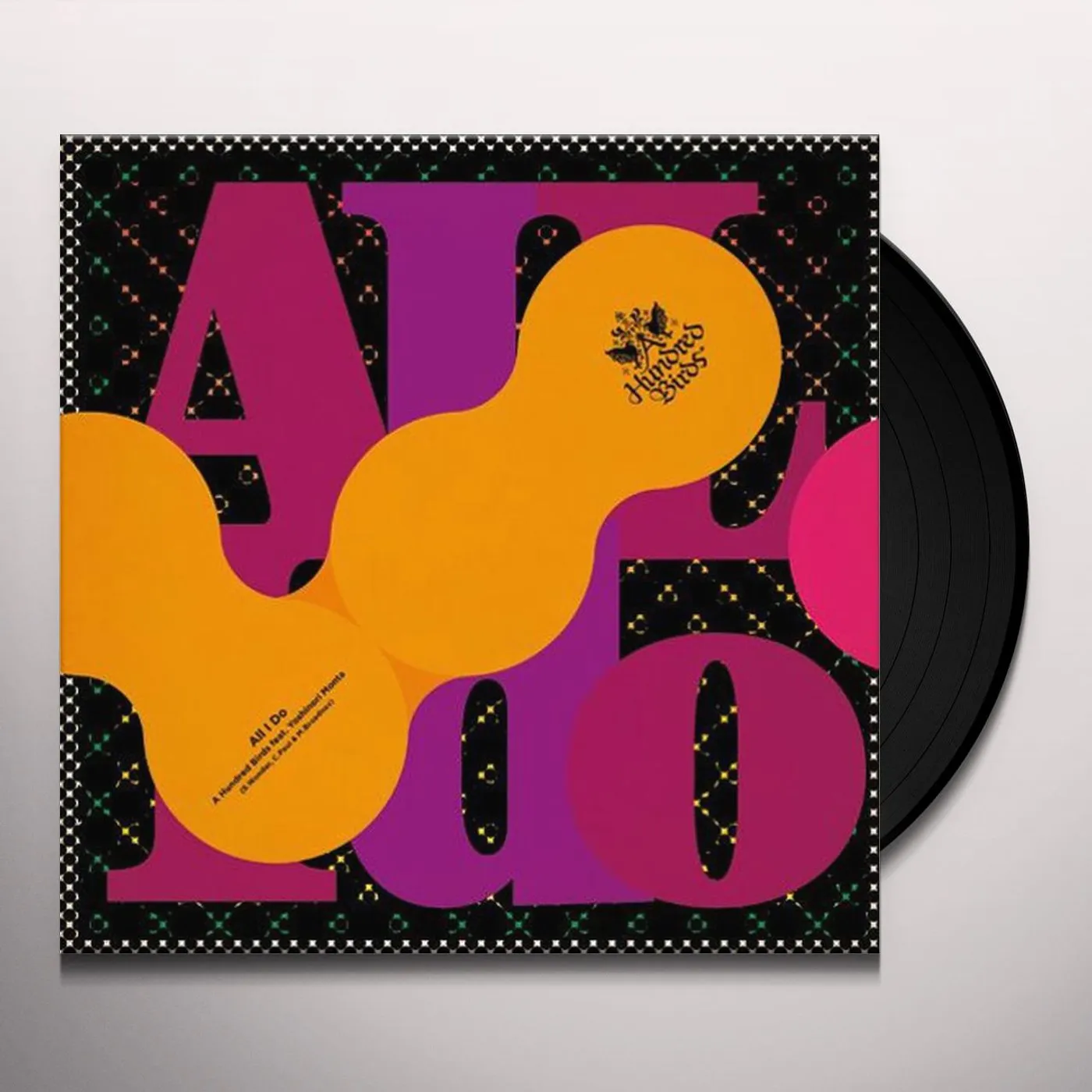 A Hundred Birds ALL I DO FEAT YOSHINORI MONTA Vinyl Record