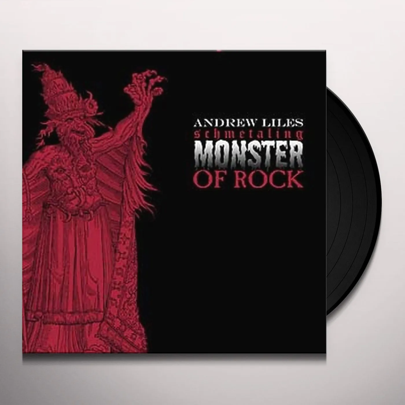 Andrew Liles SCHMETALING MONSTER OF ROCK Vinyl Record