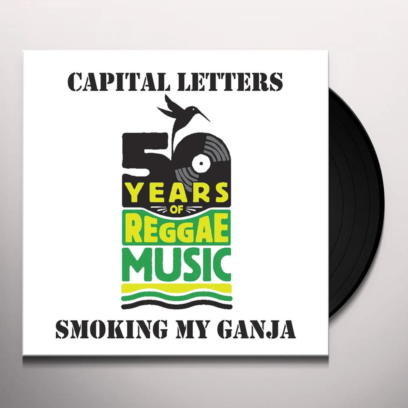 Capital Letters Smoking My Ganja Vinyl Record
