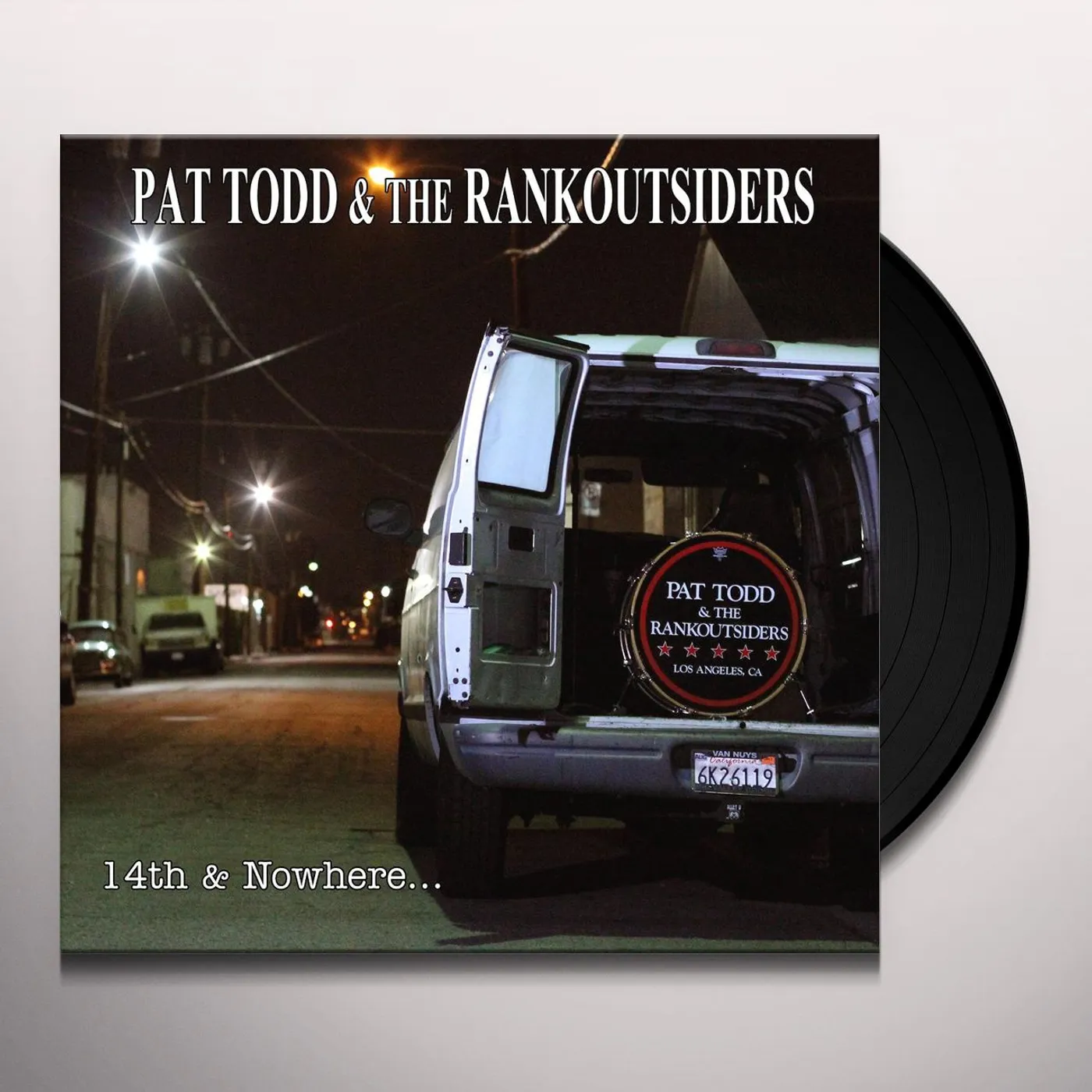 Pat Todd & The Rankoutsiders 14TH & NOWHERE Vinyl Record