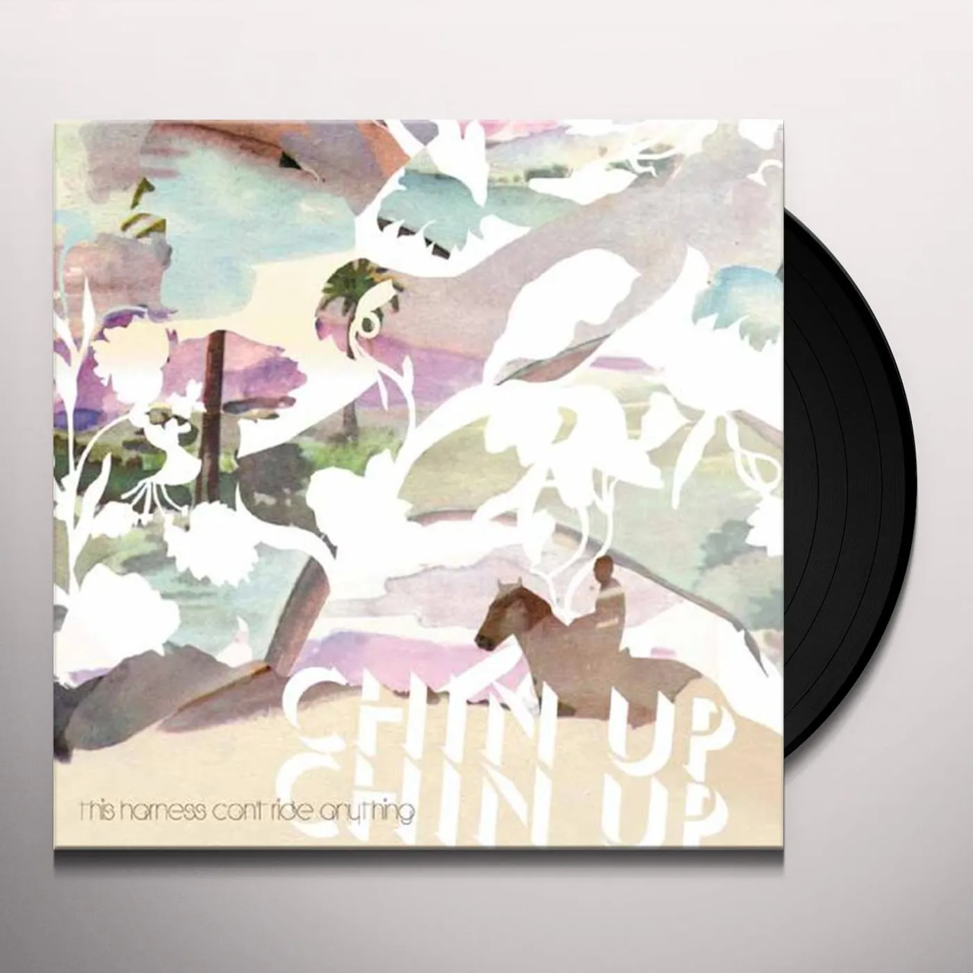 Chin Up Chin Up This Harness Can't Ride Anything Vinyl Record