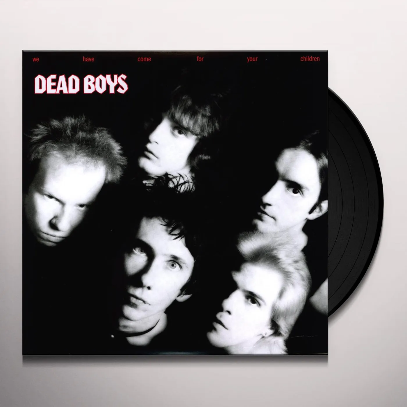 Dead Boys WE HAVE COME FOR YOUR CHILDREN Vinyl Record