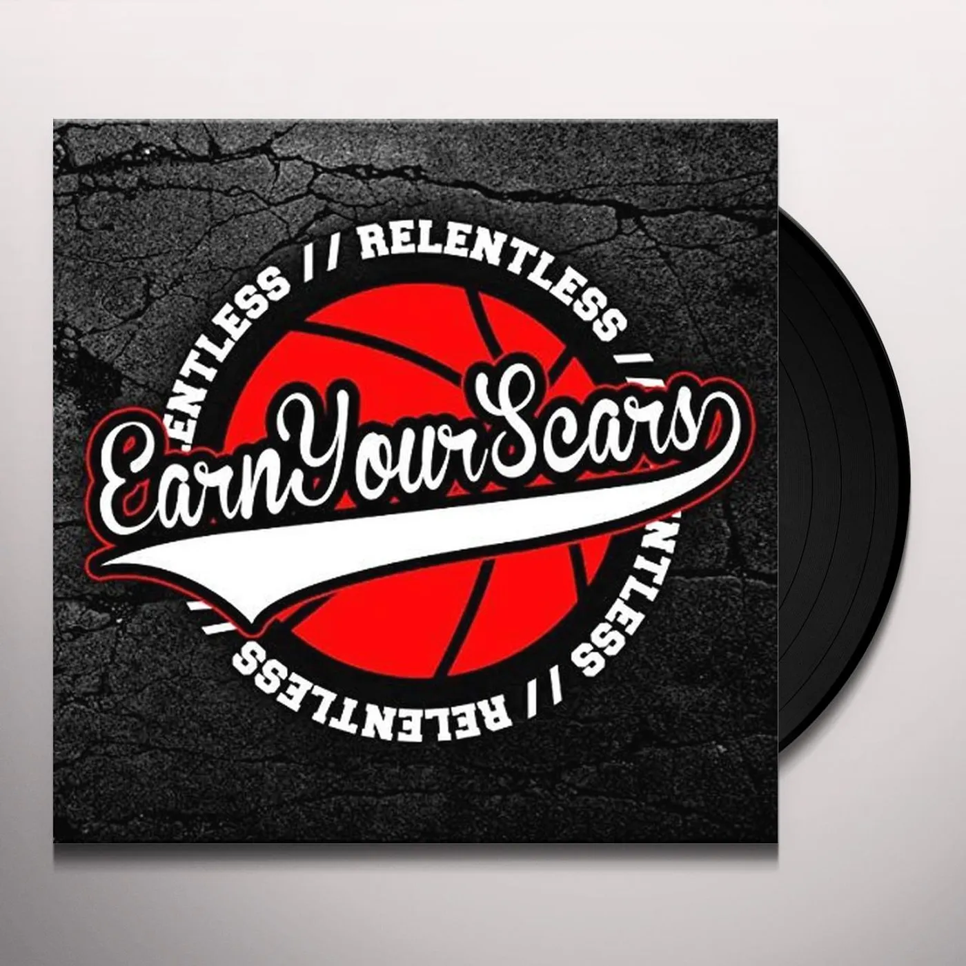 Earn Your Scars Relentless Vinyl Record