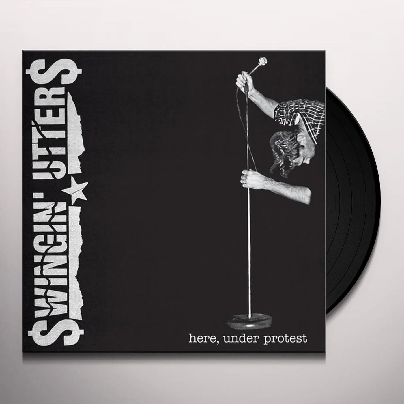 Swingin' Utters HERE UNDER PROTEST Vinyl Record