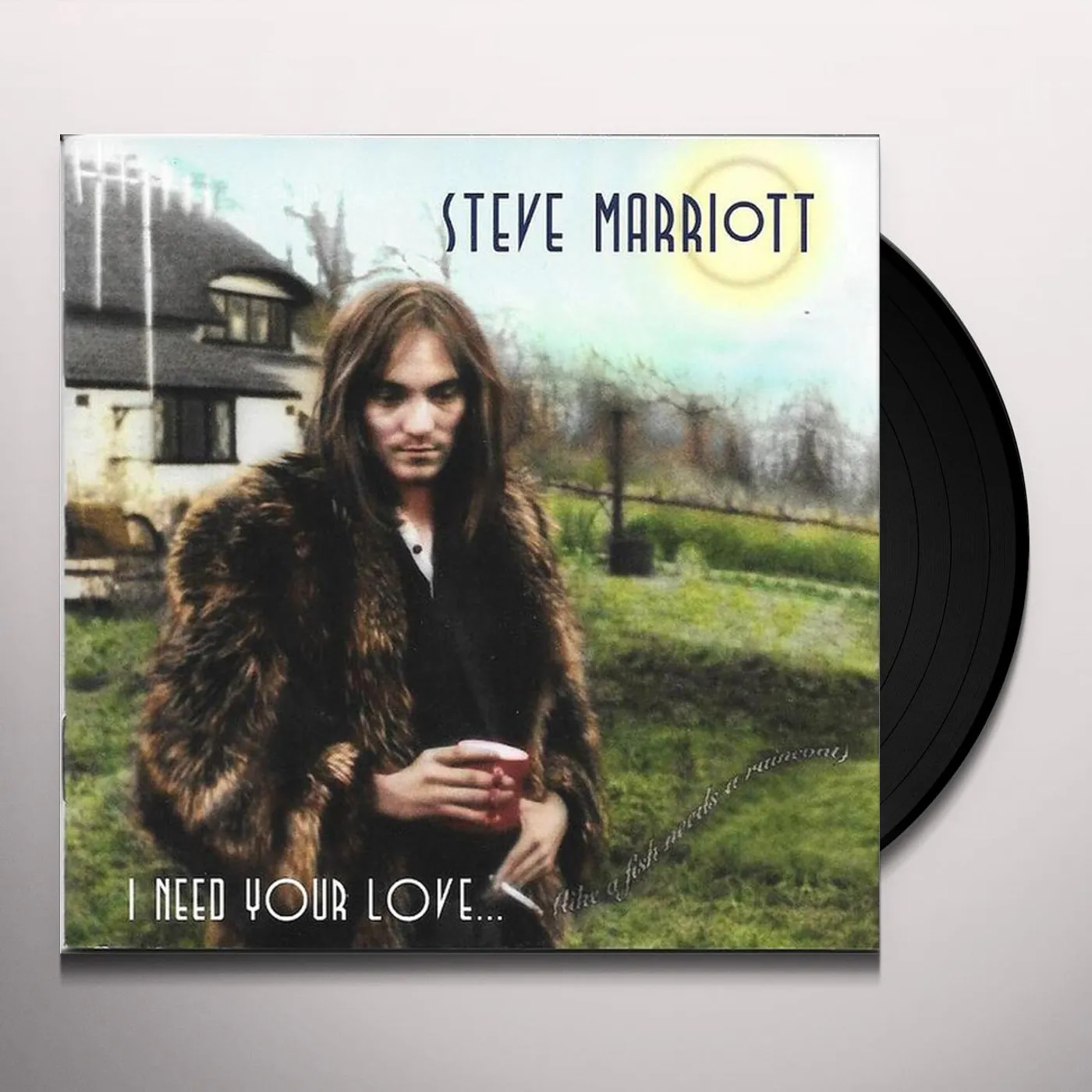 Steve Marriott NEED YOUR LOVE Vinyl Record