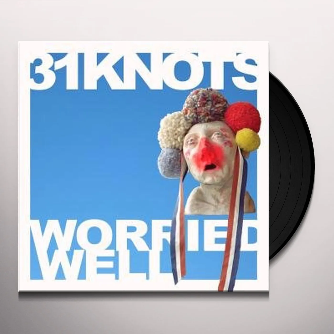 31Knots Worried Well Vinyl Record
