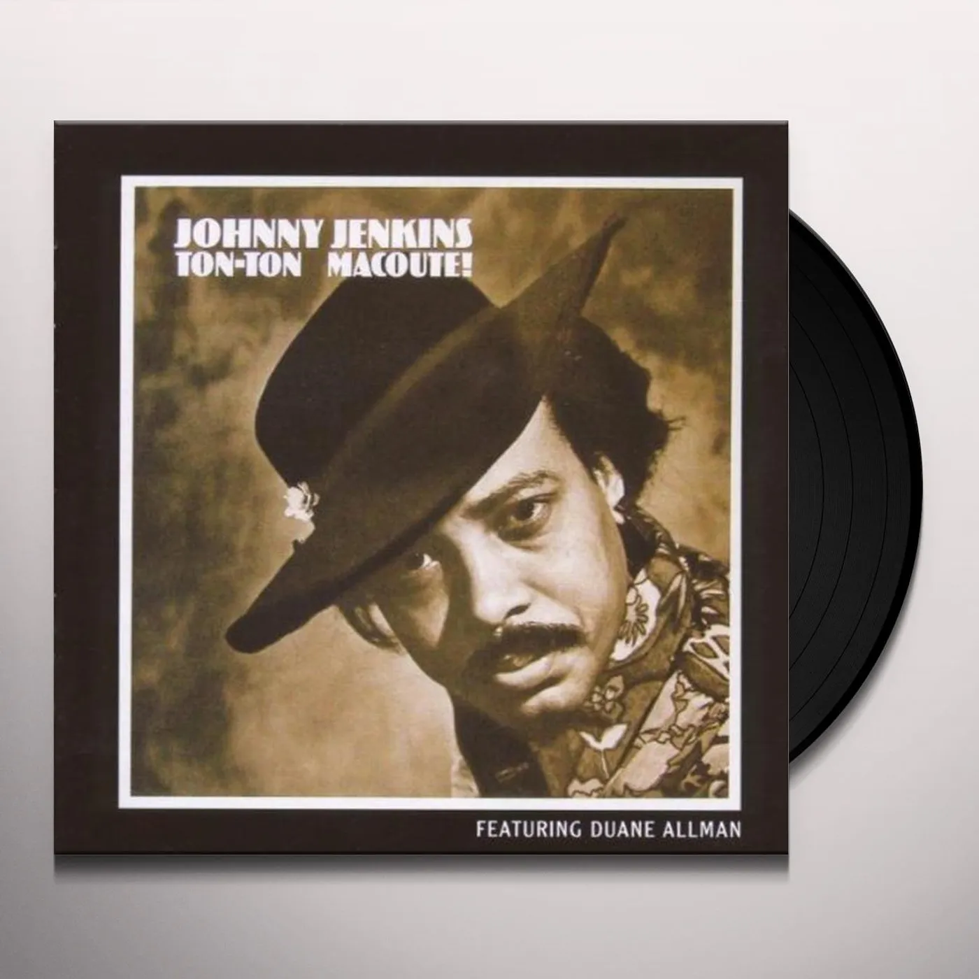 Johnny Jenkins TON TON MACOUTE Vinyl Record