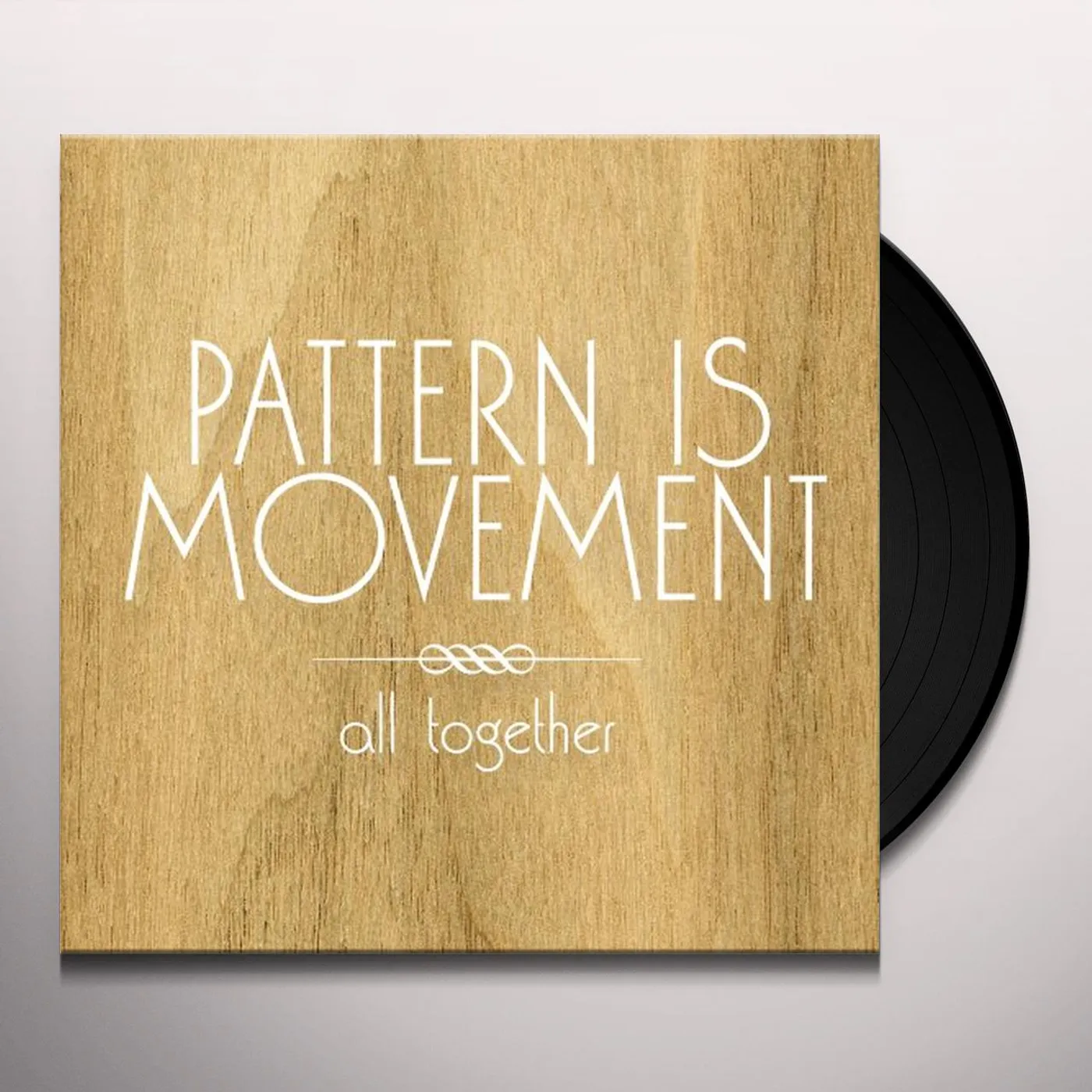 Pattern Is Movement All Together Vinyl Record