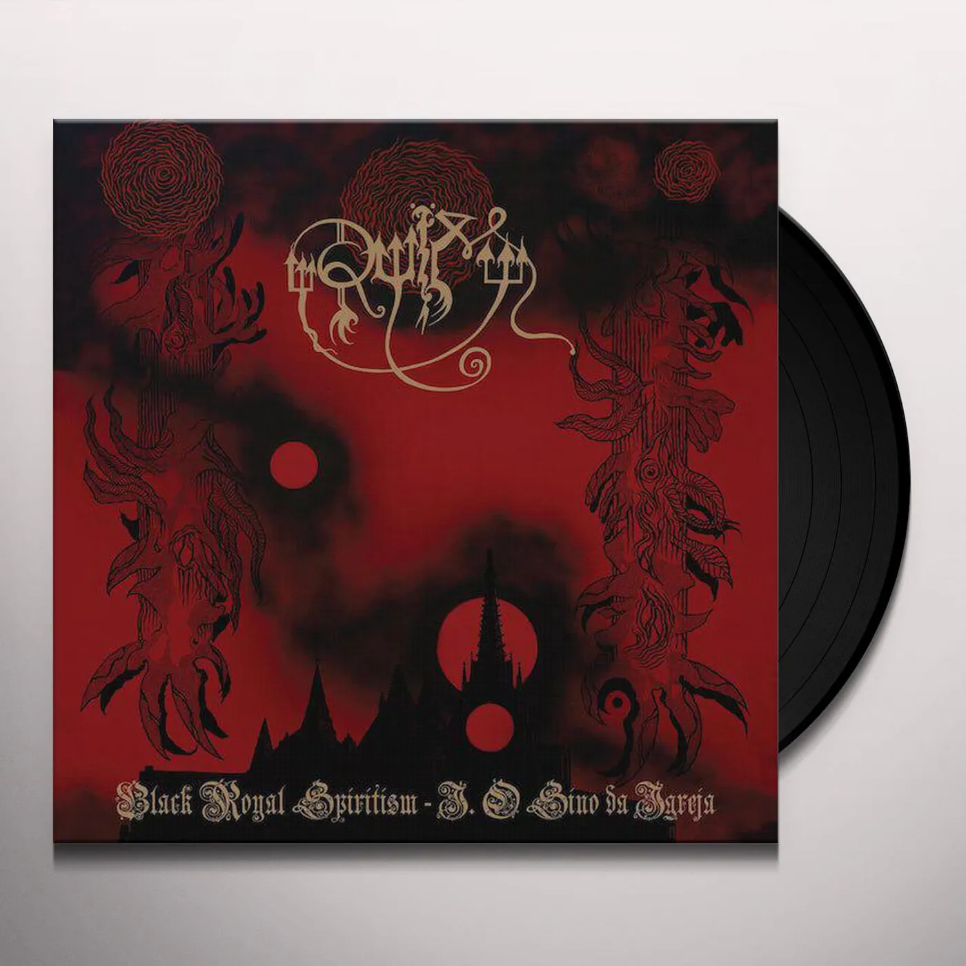 Ruim Black Royal Spiritism - I. O Sino Da Igreja Vinyl Record