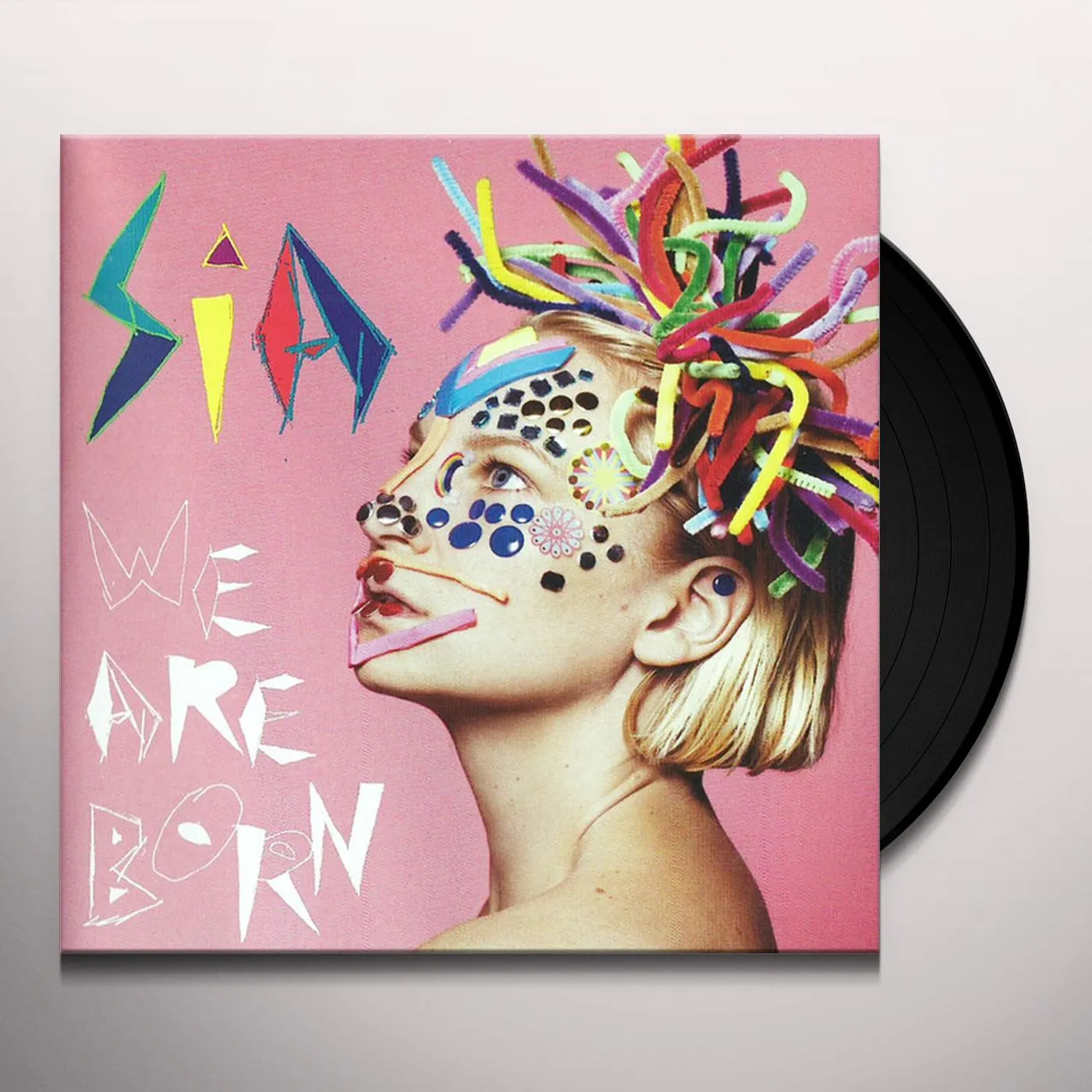 Sia WE ARE BORN Vinyl Record