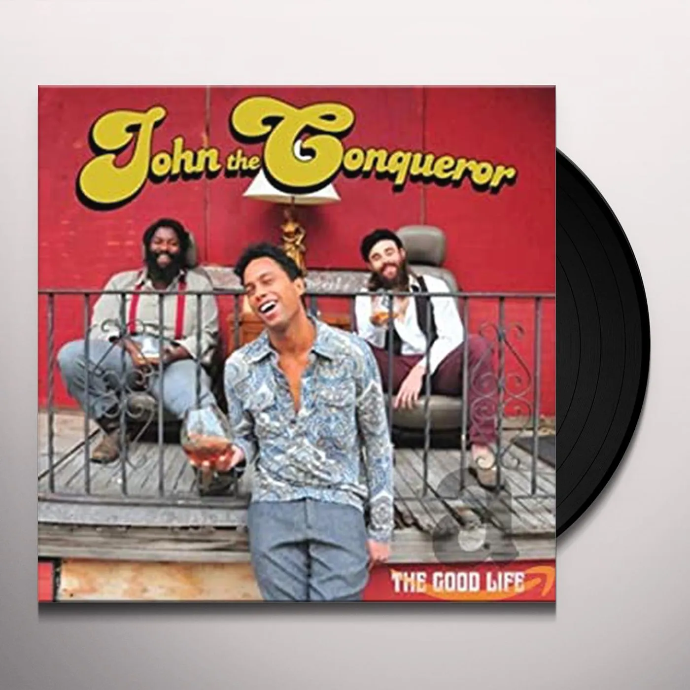 John The Conqueror GOOD LIFE Vinyl Record