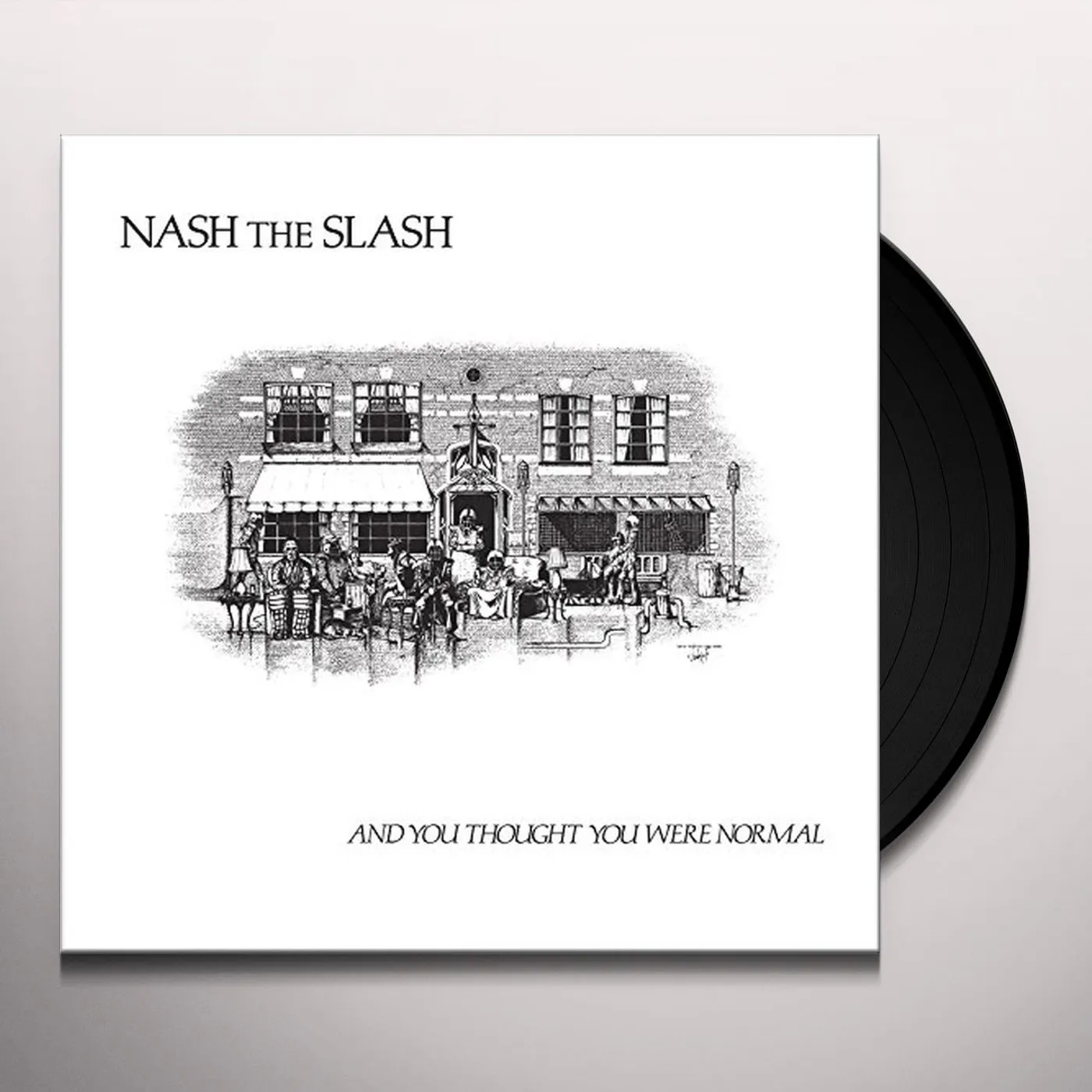 Nash The Slash And You Thought You Were Normal Vinyl Record
